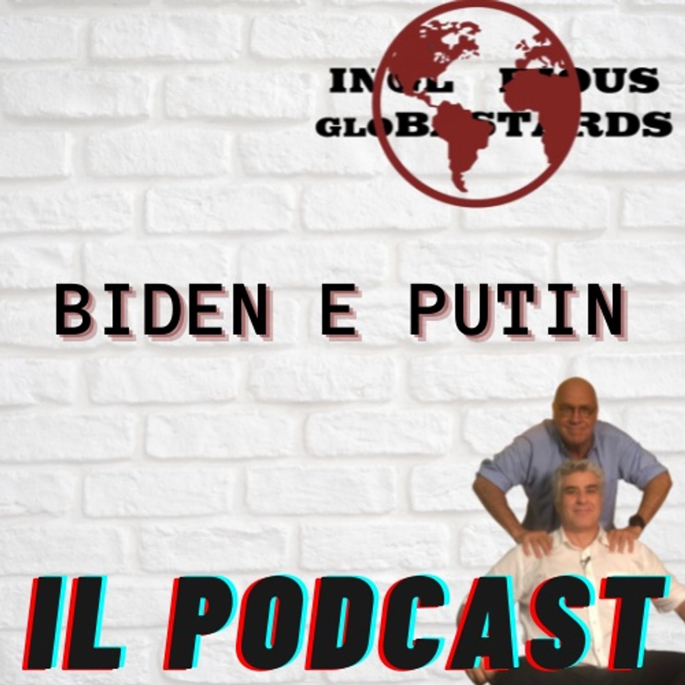 Inglorious Globastards - PODCAST