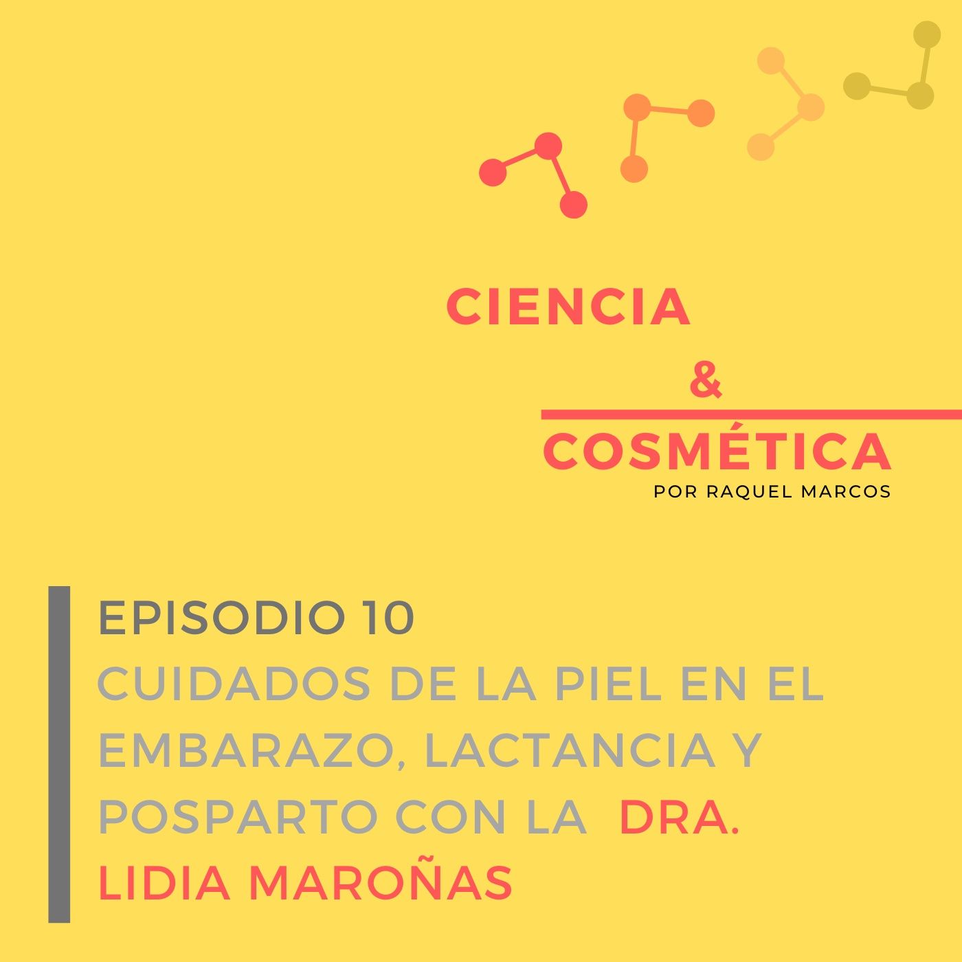 Ciencia y cosmética, el Podcast