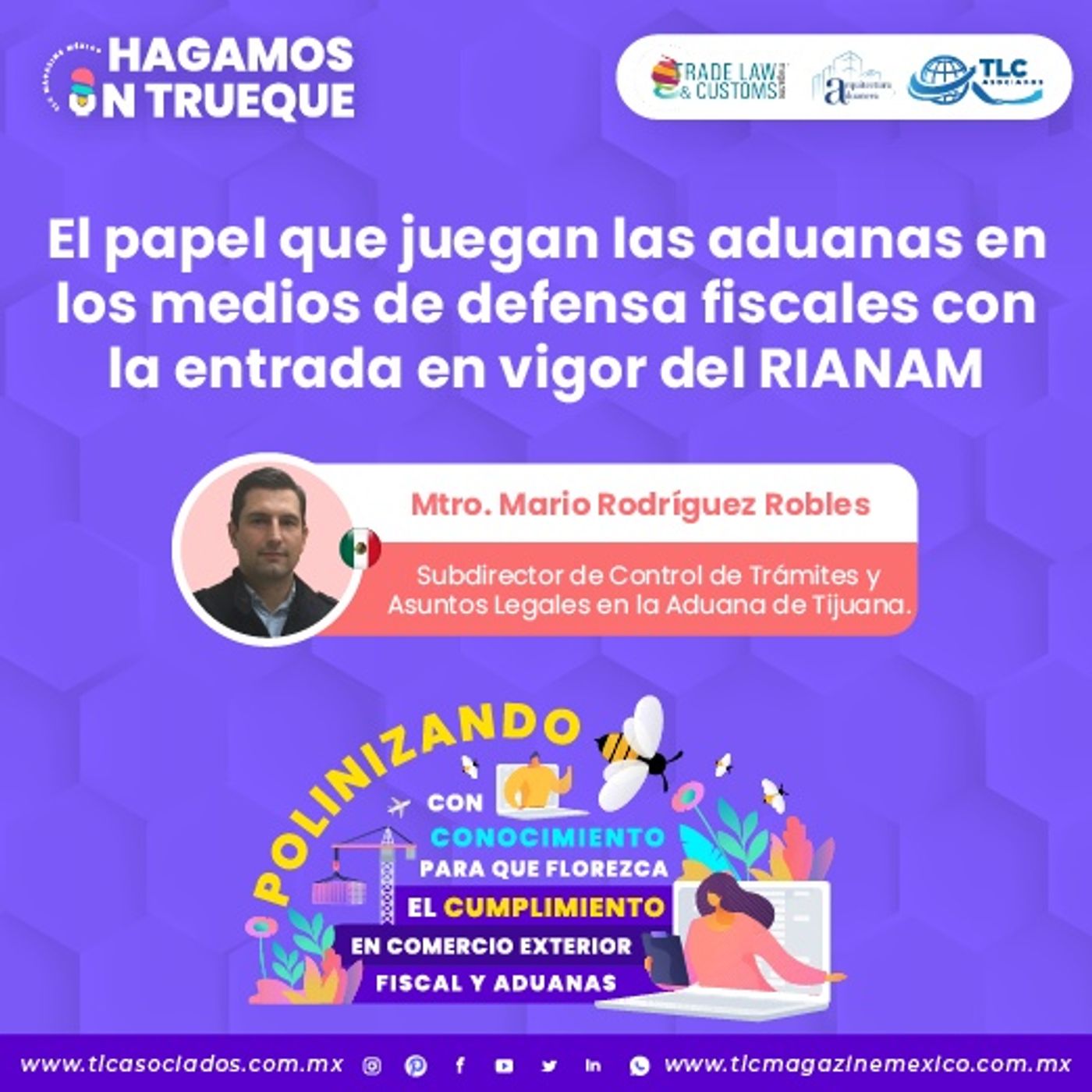 Episodio 348. El papel que juegan las aduanas en los medios de defensa fiscales con la entrada en vigor del RIANAM.