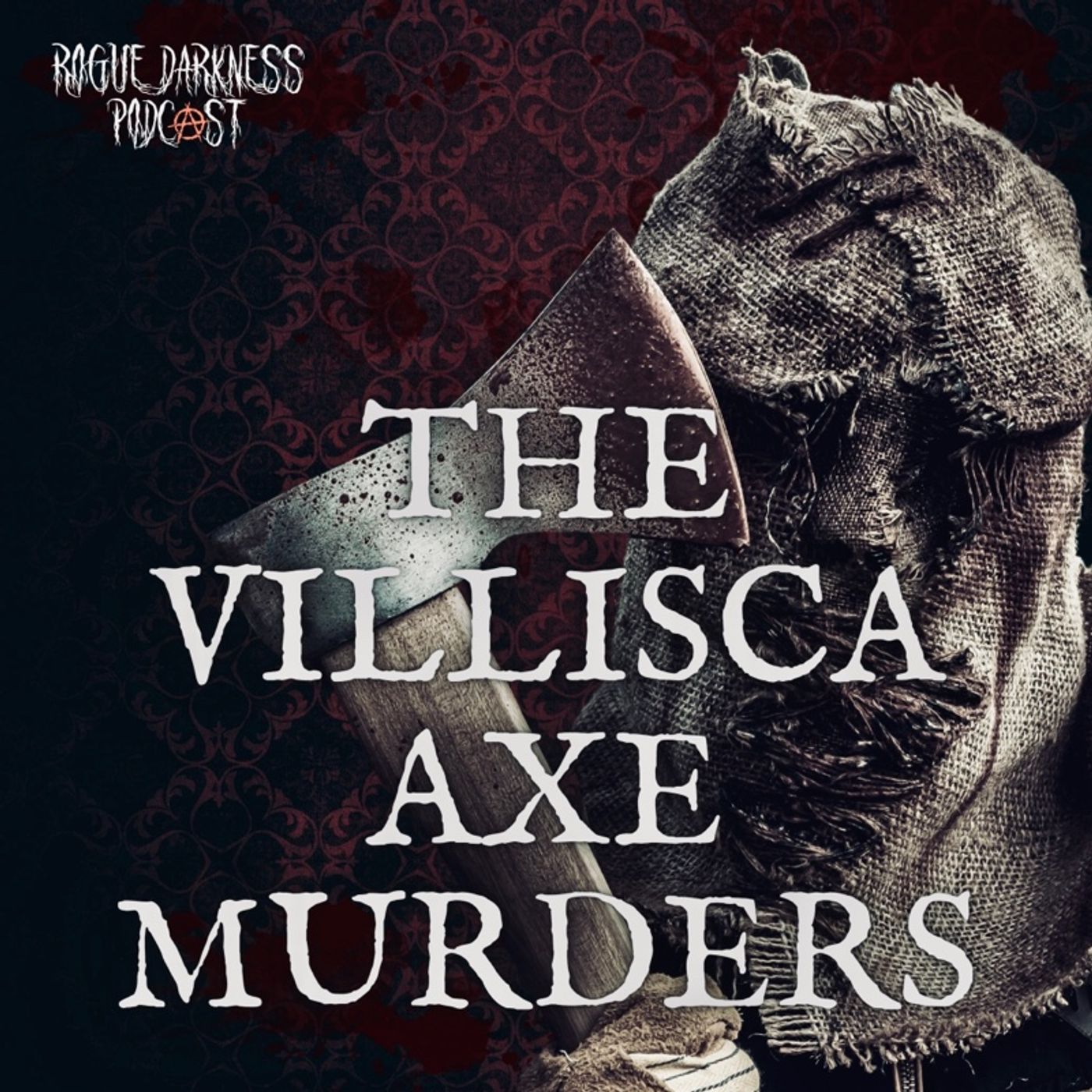 LXVI: The Villisca Axe Murders