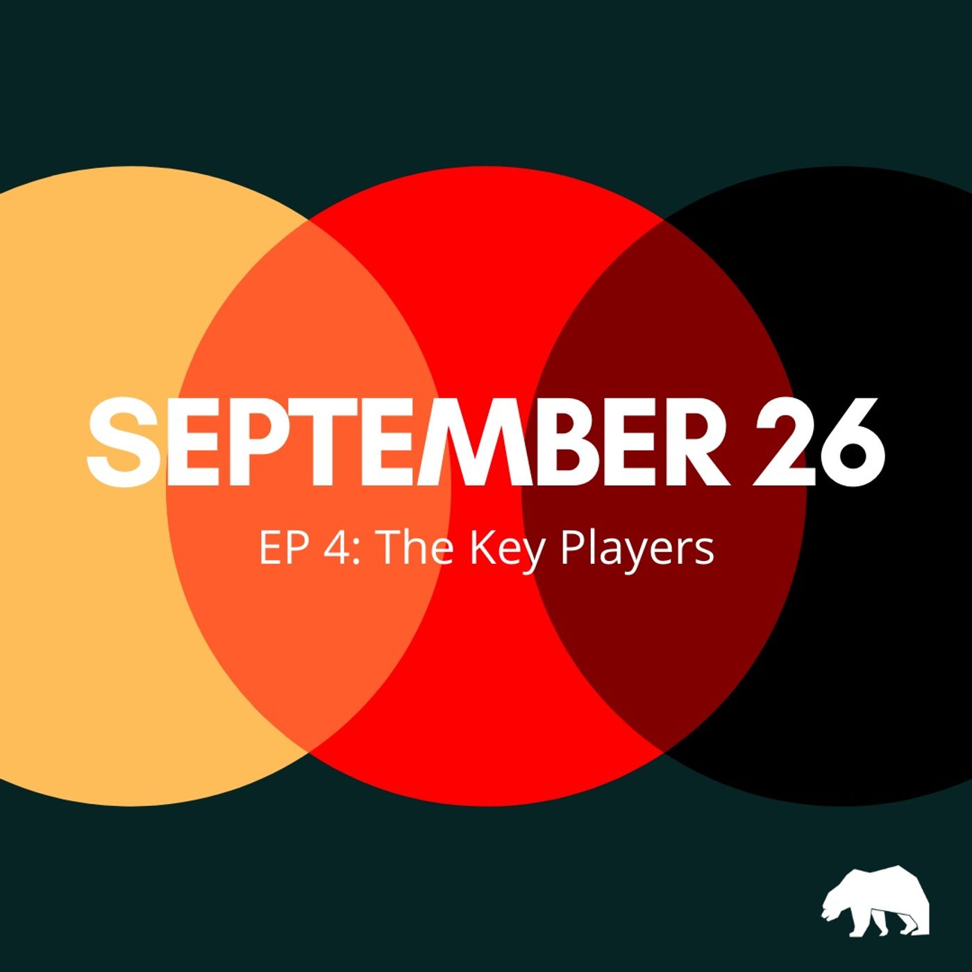 EP 4: The Key Players