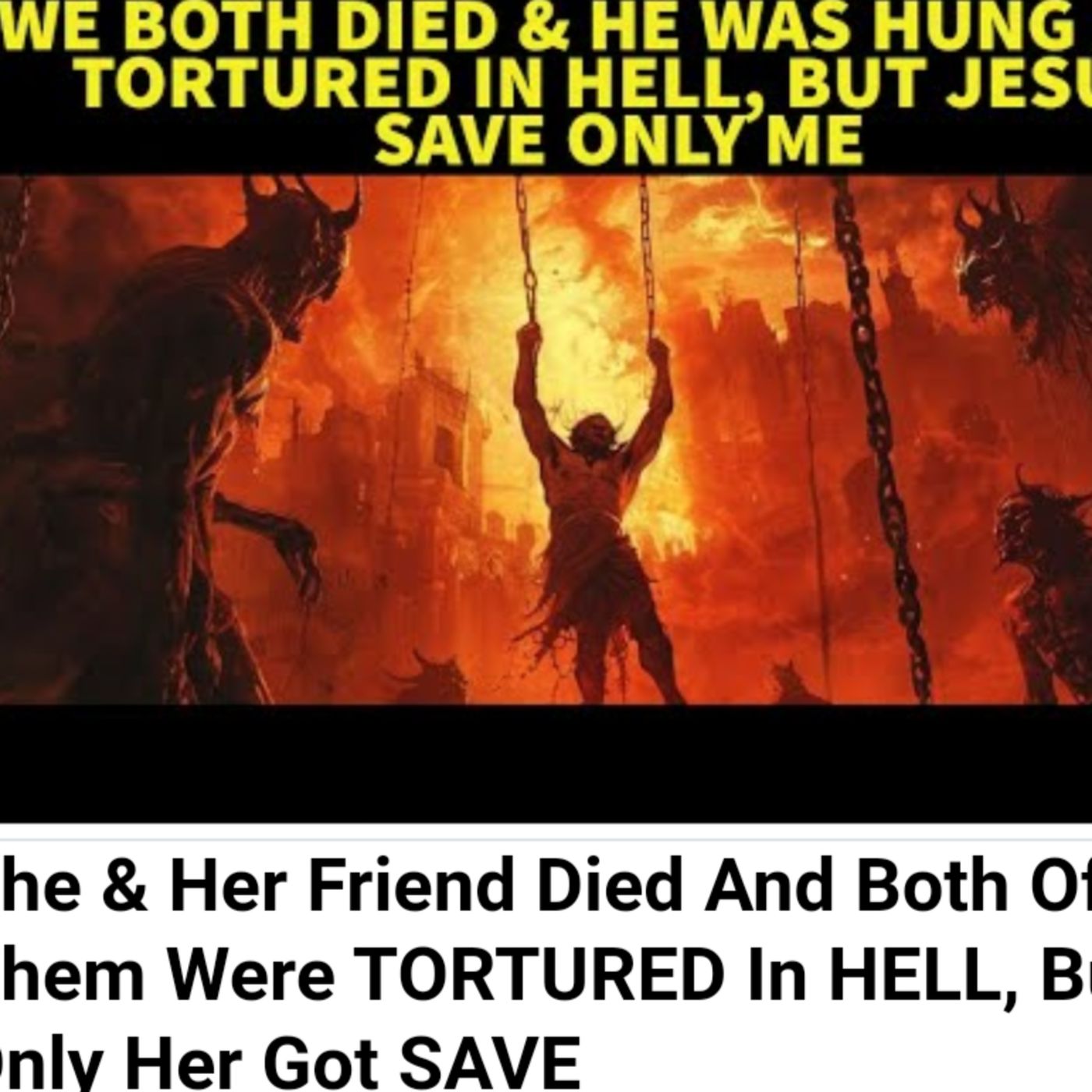 She & Her Friend Died And Both Of Them Were TORTURED In HELL, But Only Her Got SAVE episode artwork