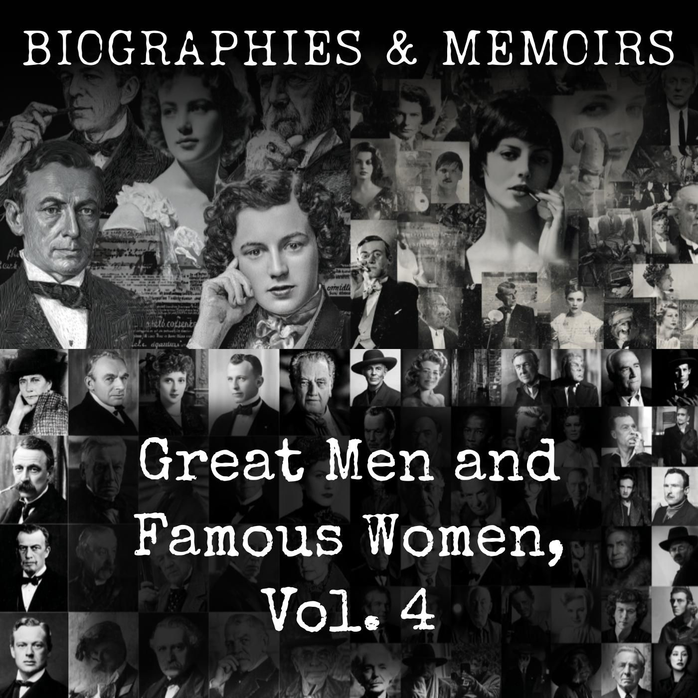 Great Men and Famous Women, Vol. 4