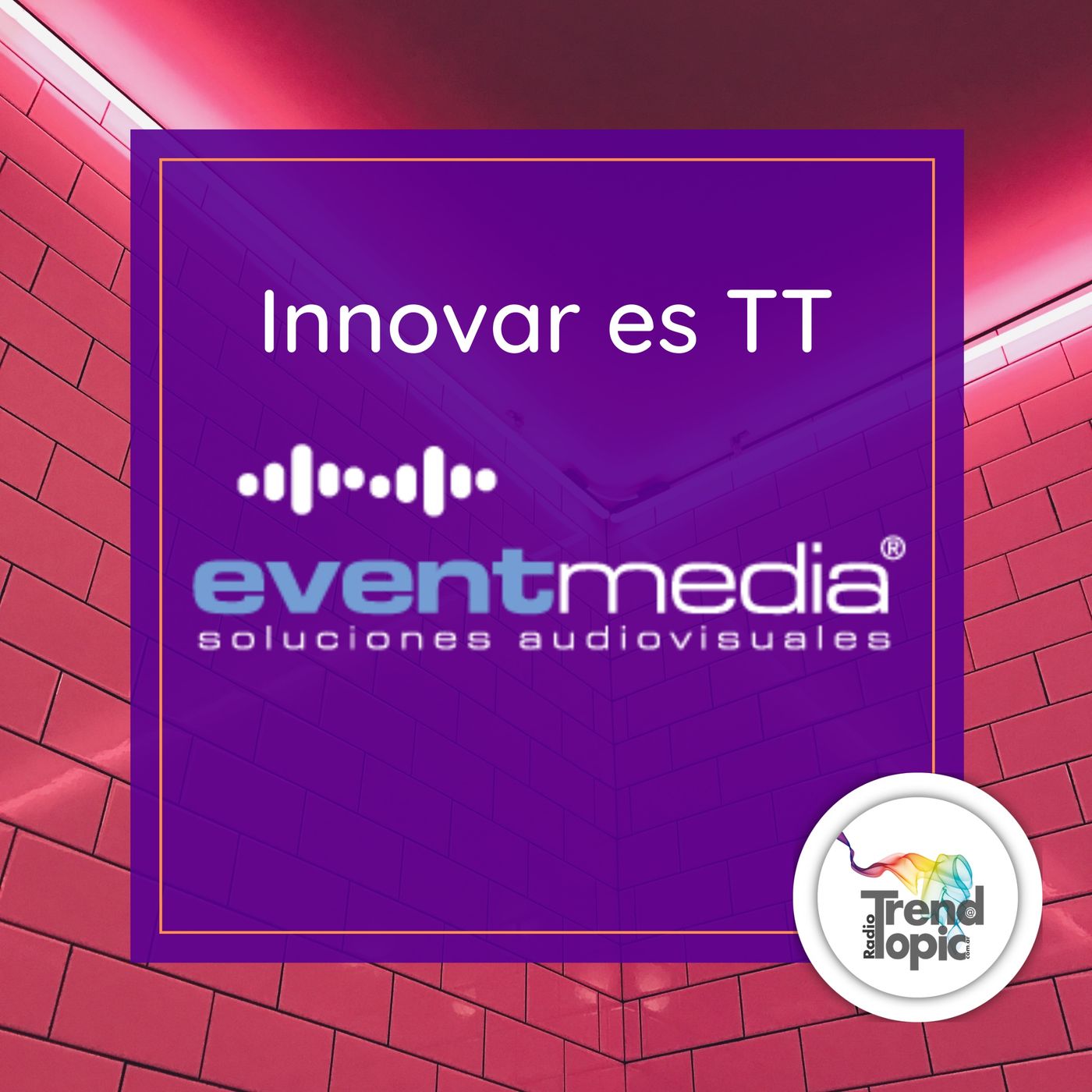 Innovar es TT T1 E6 - Eventmedia Capacidad de adaptación y resiliencia
