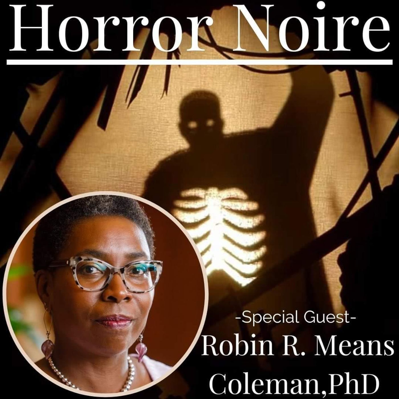 Horror Noire: Black Representation in Horror Media With Dr. Robin R. Means Coleman