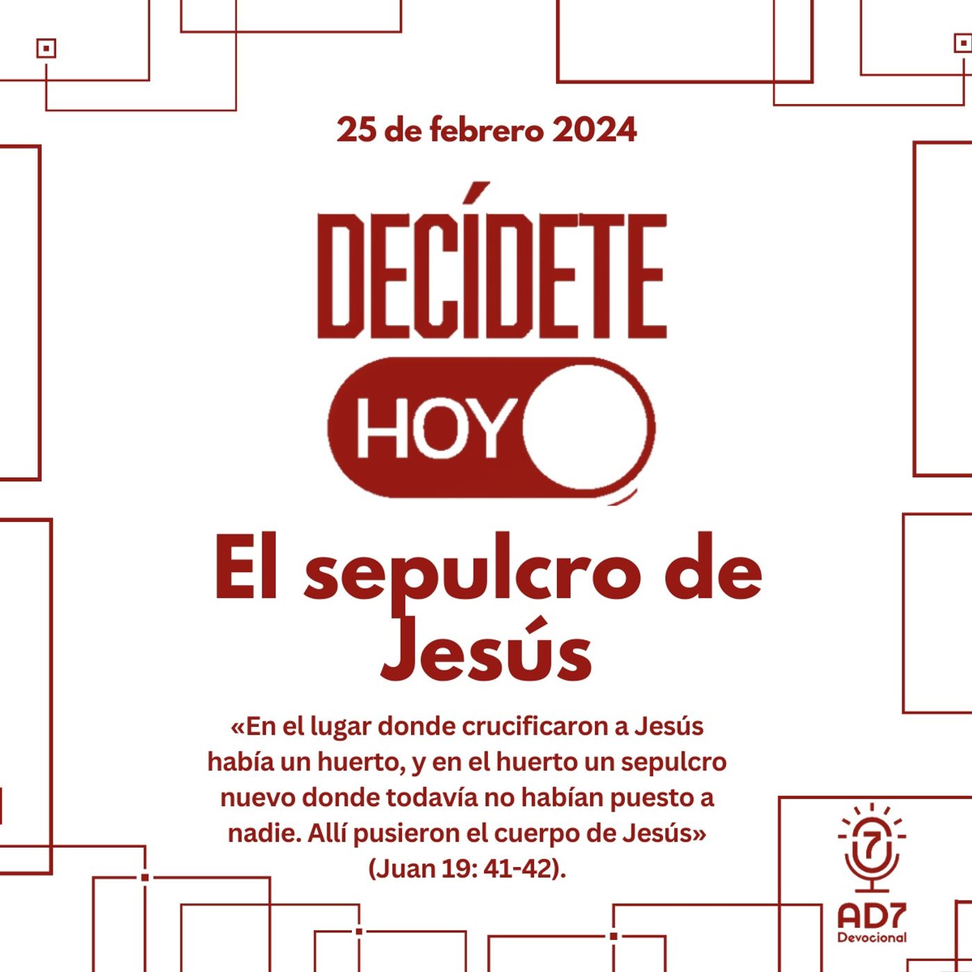 El sepulcro de Jesús | Devocional de Jóvenes | 25 de febrero 2024