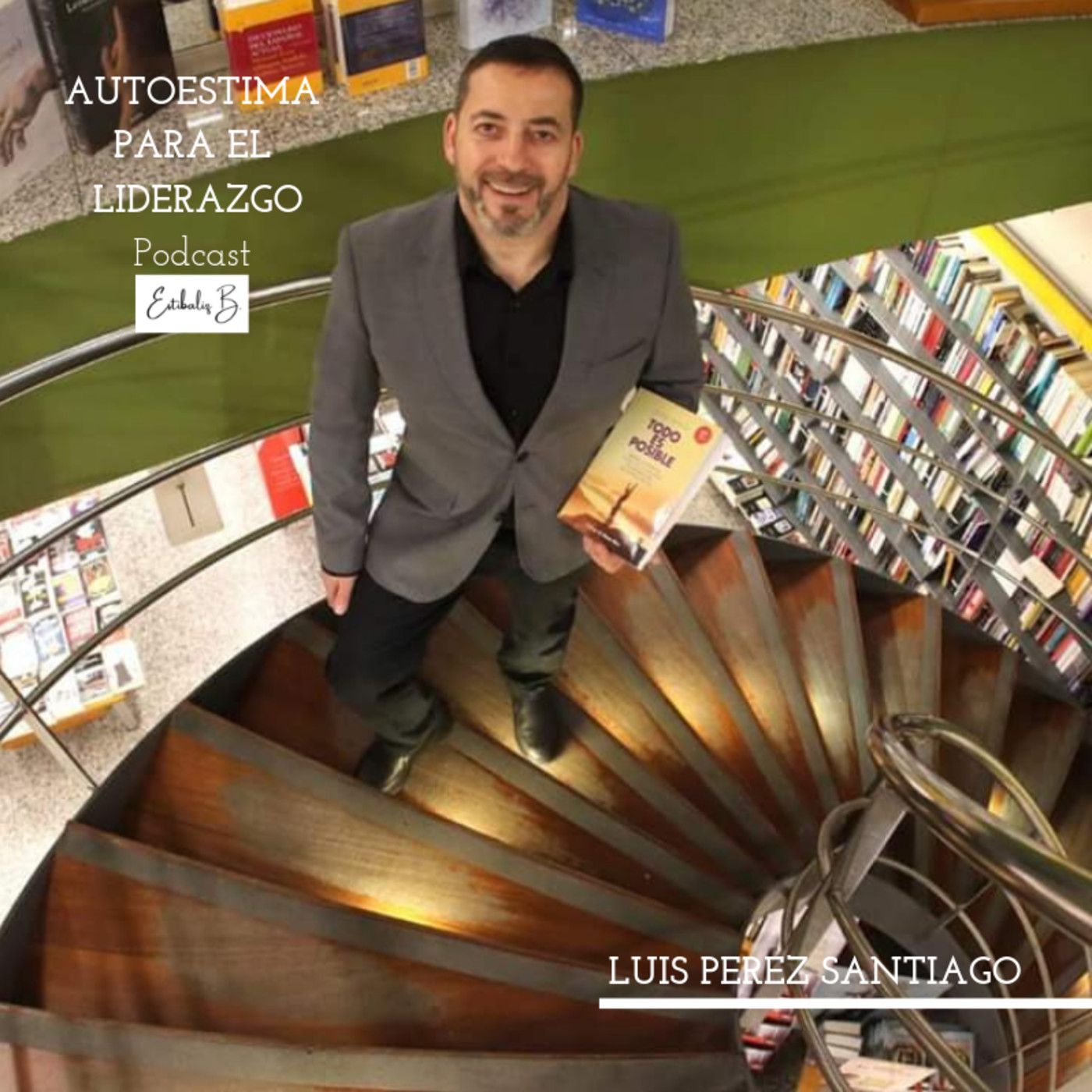 Autoestima para el Liderazgo con Estibaliz Bilbao