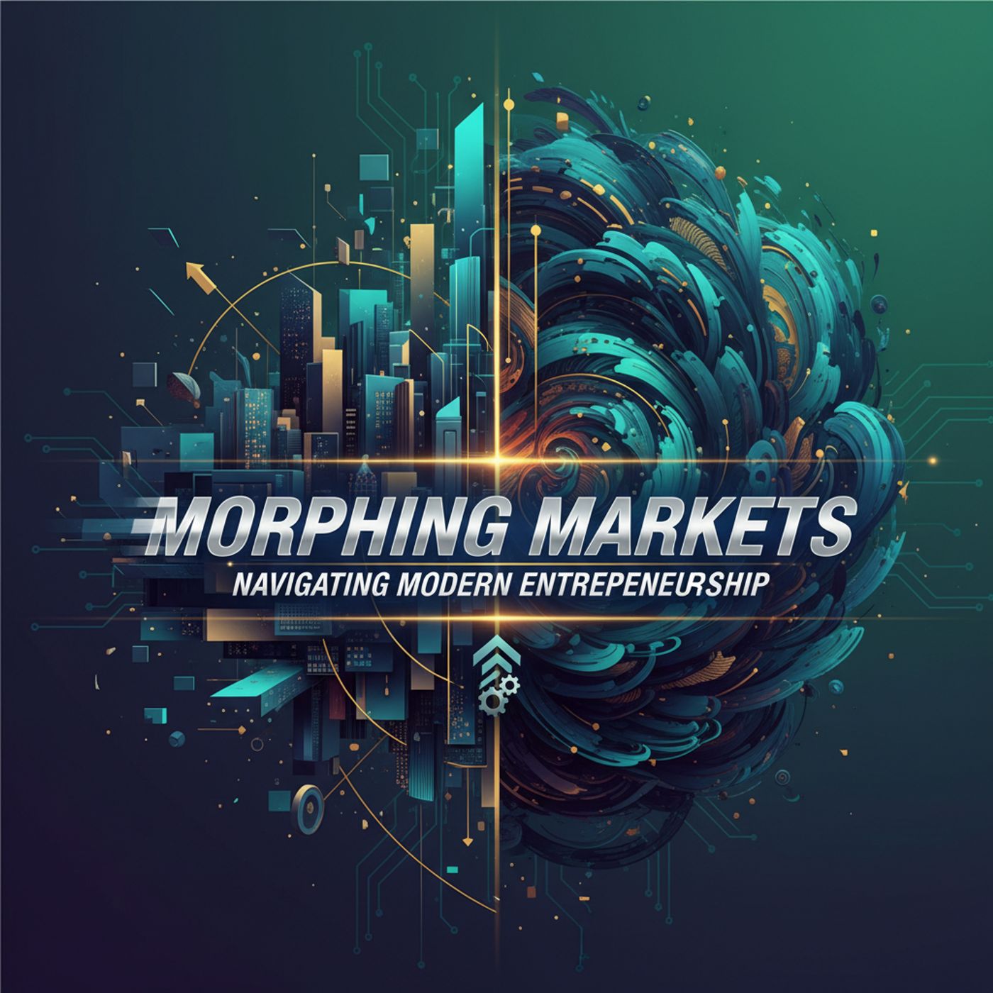 Morphing Markets Navigating Modern Entrepreneurship cover art