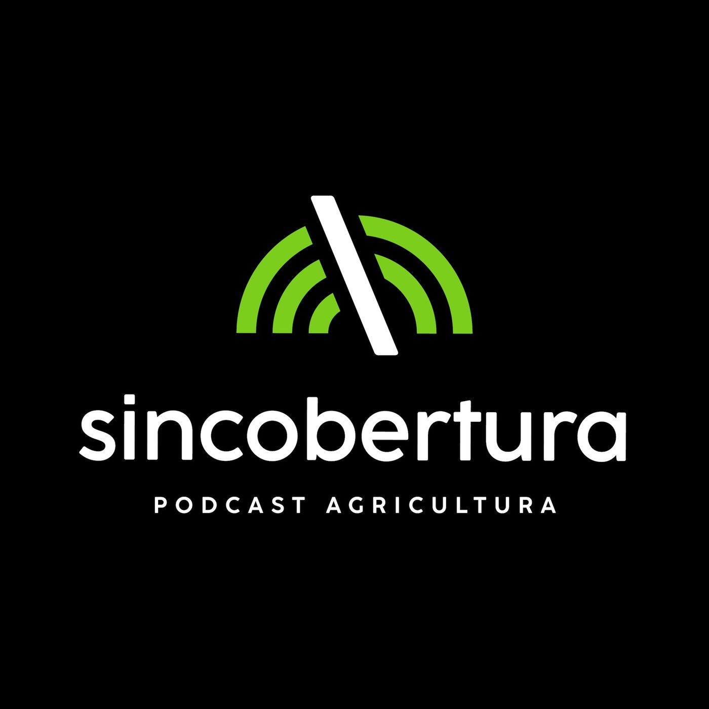 Sincobertura | Podcast Agricultura