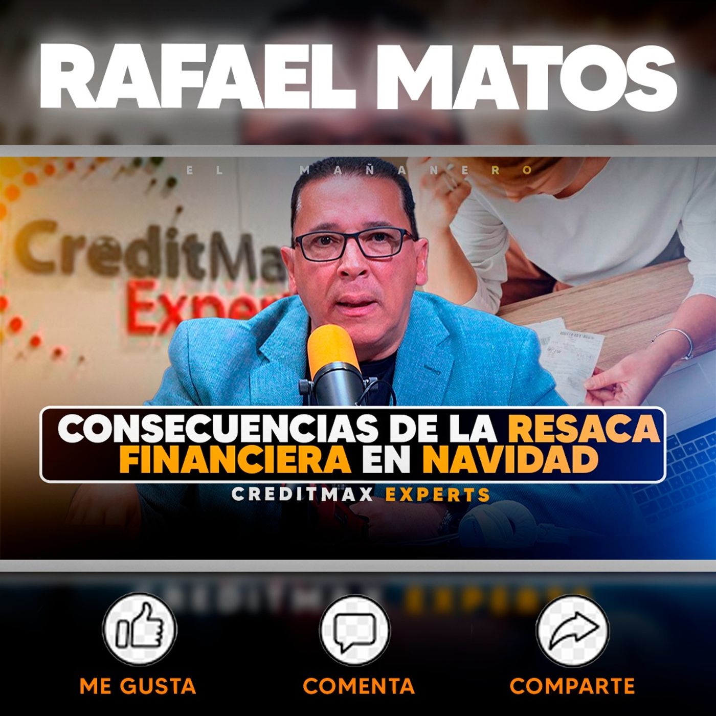 Consecuencias de La Resaca Financiera en Navidad - Rafael Matos CreditMax