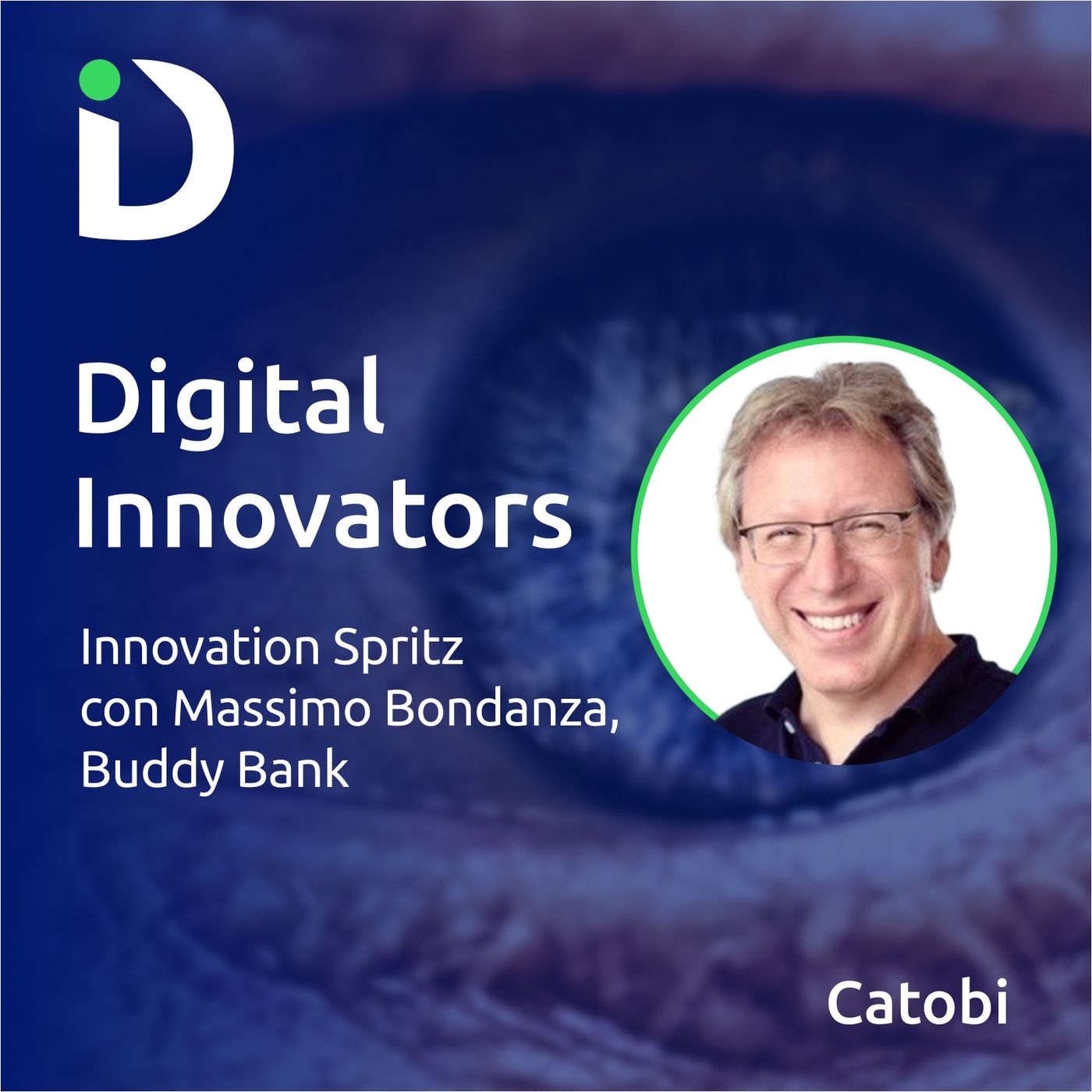 Digital Innovators: il podcast di Catobi