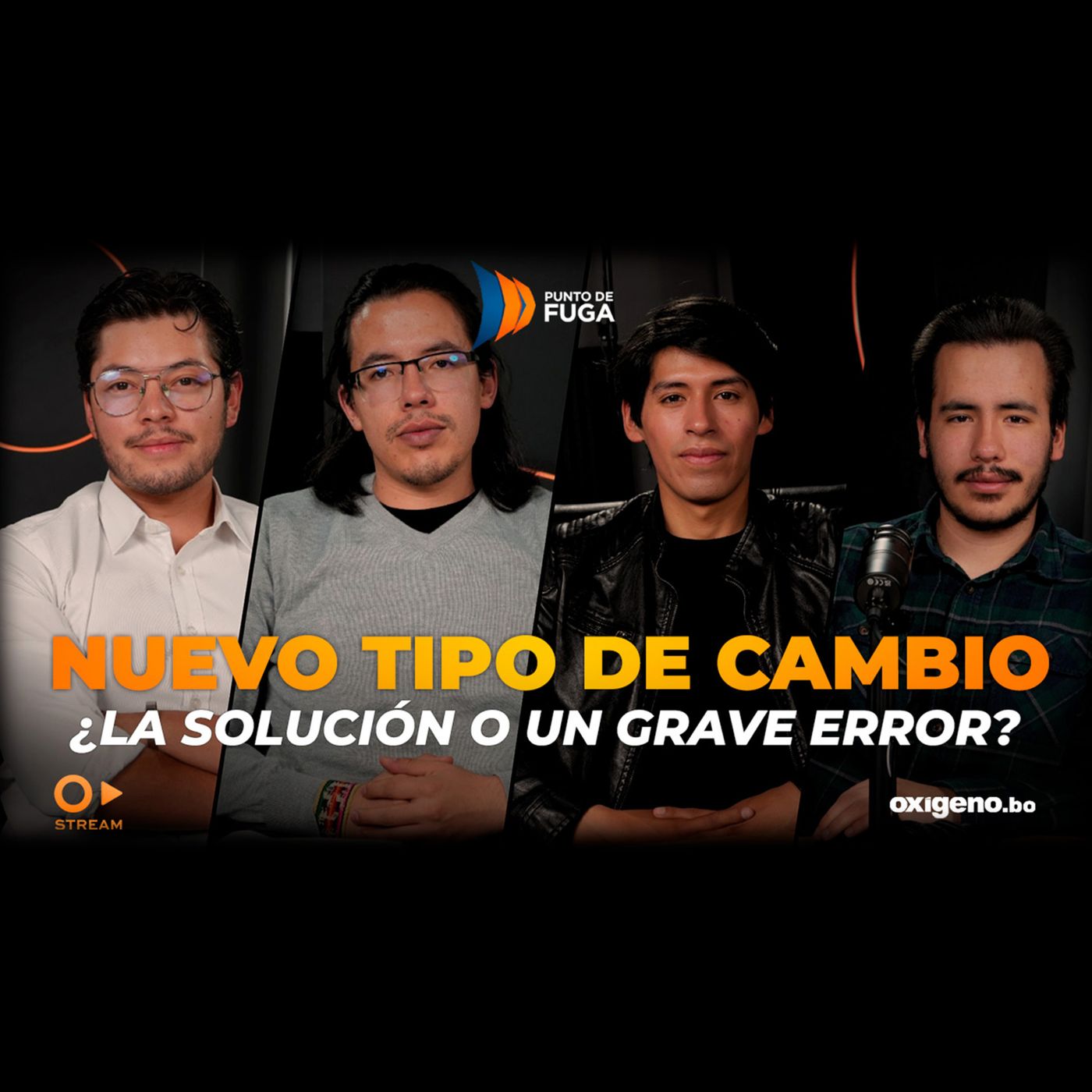 PUNTO DE FUGA | T2| Episodio 26| ¿El nuevo dólar salvará a Bolivia o hundirá su economía? episode artwork