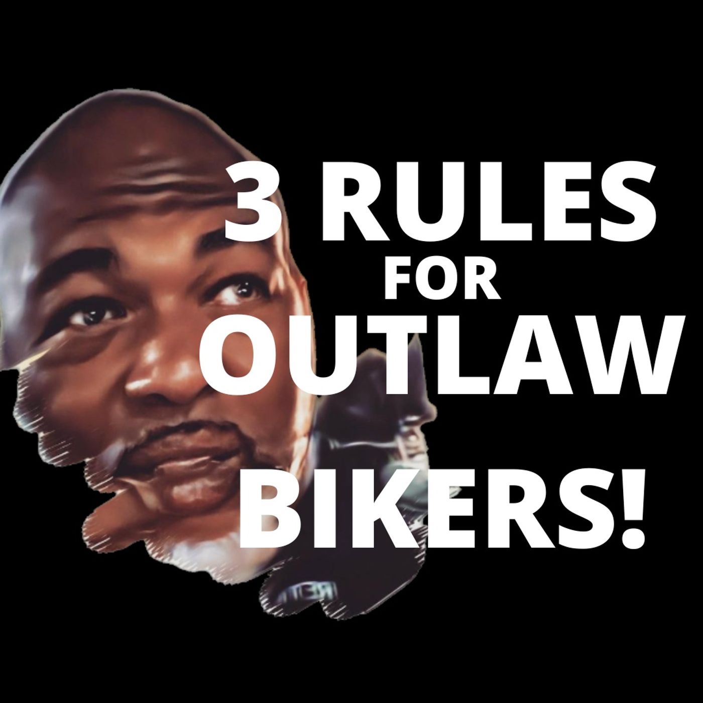 3 RULES ALL OUTLAW BIKERS SHOULD ALWAYS FOLLOW