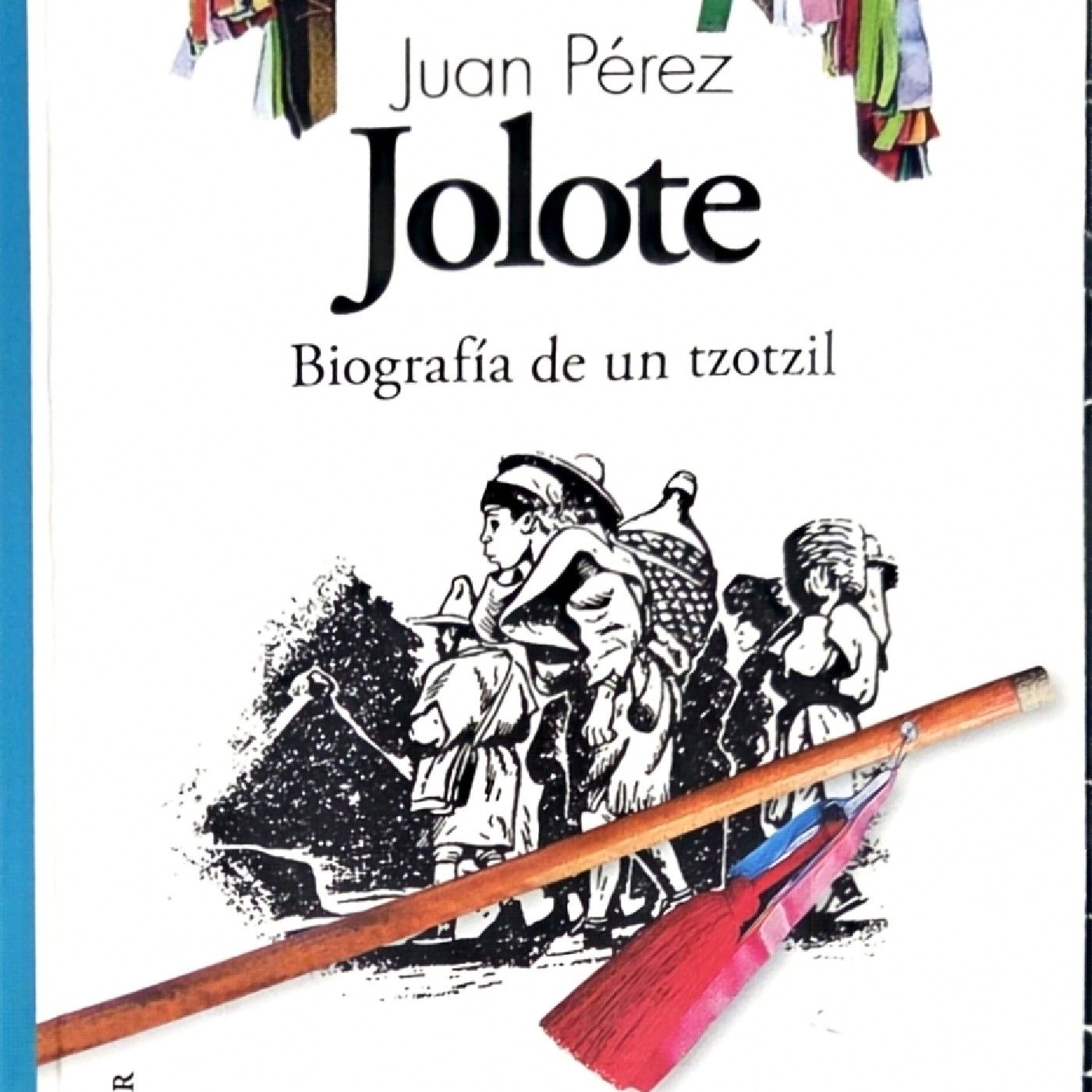 Juan Pérez Jolote
