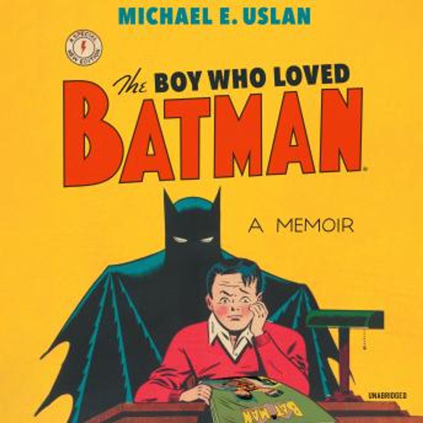 The Boy Who Loved Batman: A Memoir by Michael E. Uslan episode artwork
