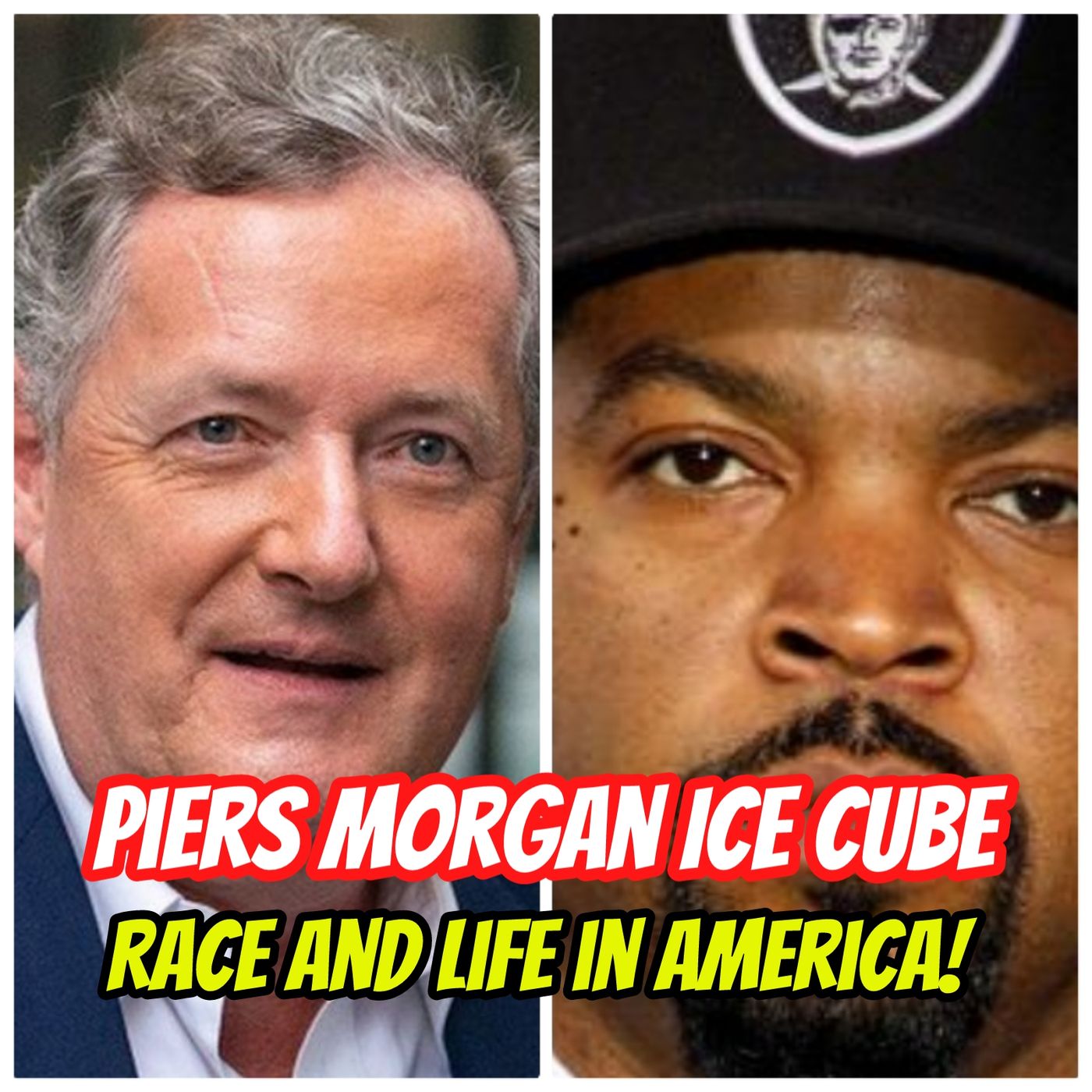4☆ Piers Morgan & Ice Cube | Race and Life in America! episode artwork