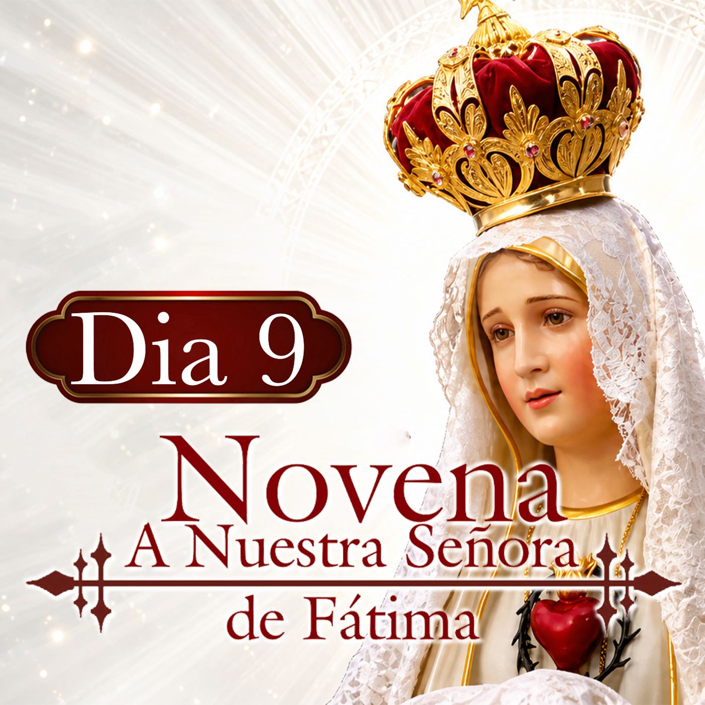 Novena a Nuestra Señora de Fátima 🌹 Día 9