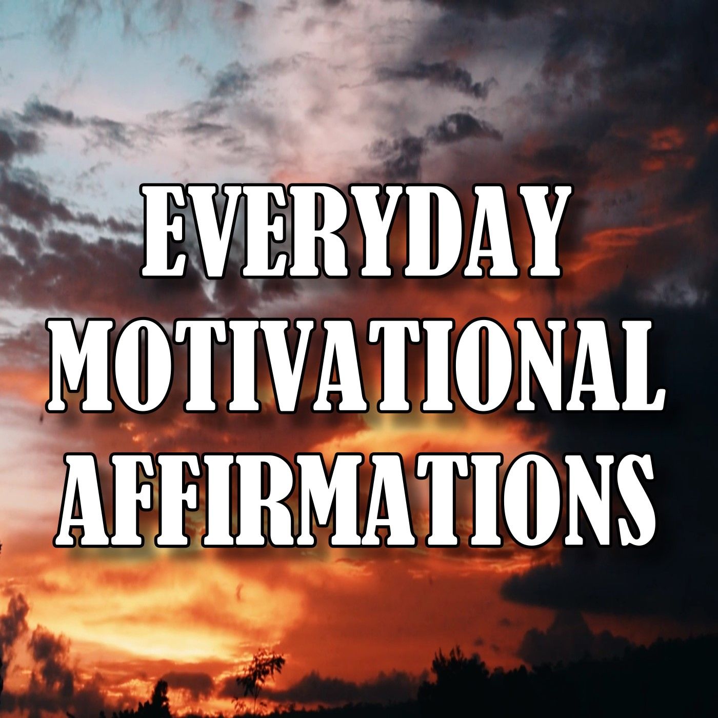 Everyday Motivational Affirmations