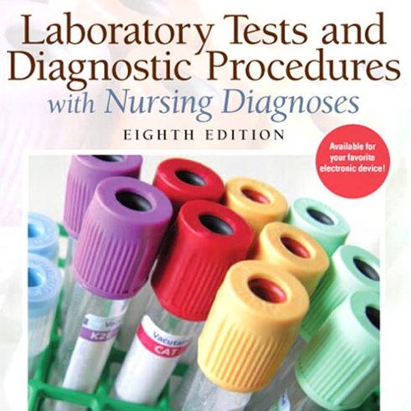Laboratory Tests and Diagnostic Procedures with Nursing Diagnoses