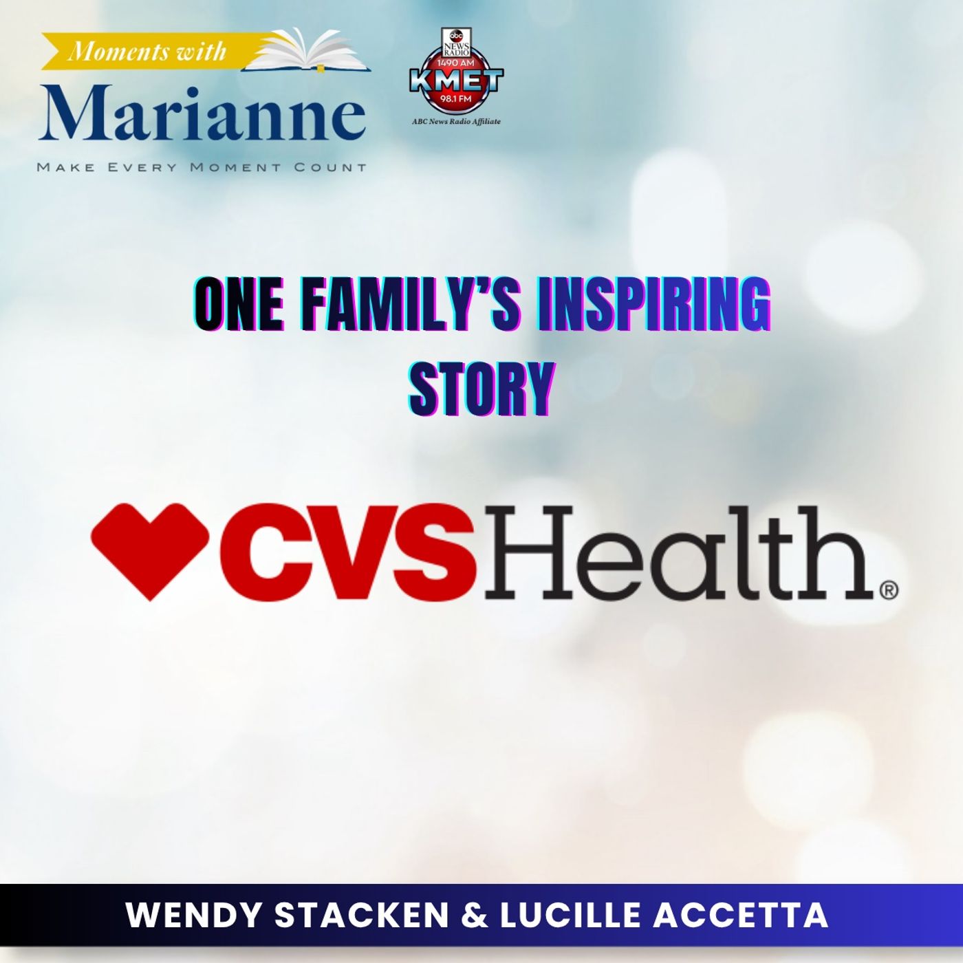One Family's Inspiring Story with Wendy Stacken & Lucille Accetta at CVS Health episode artwork