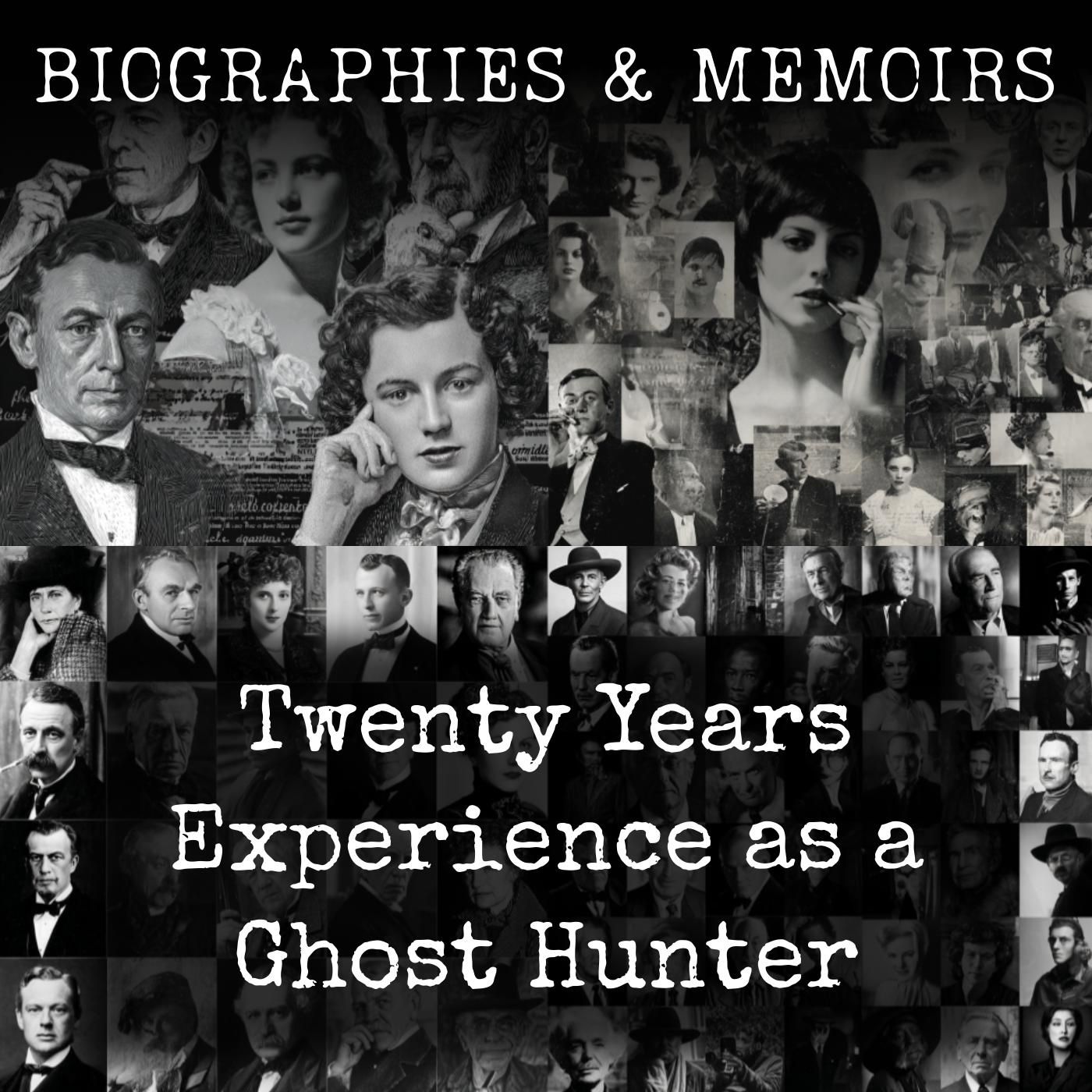 Twenty Years Experience as a Ghost Hunter podcast artwork