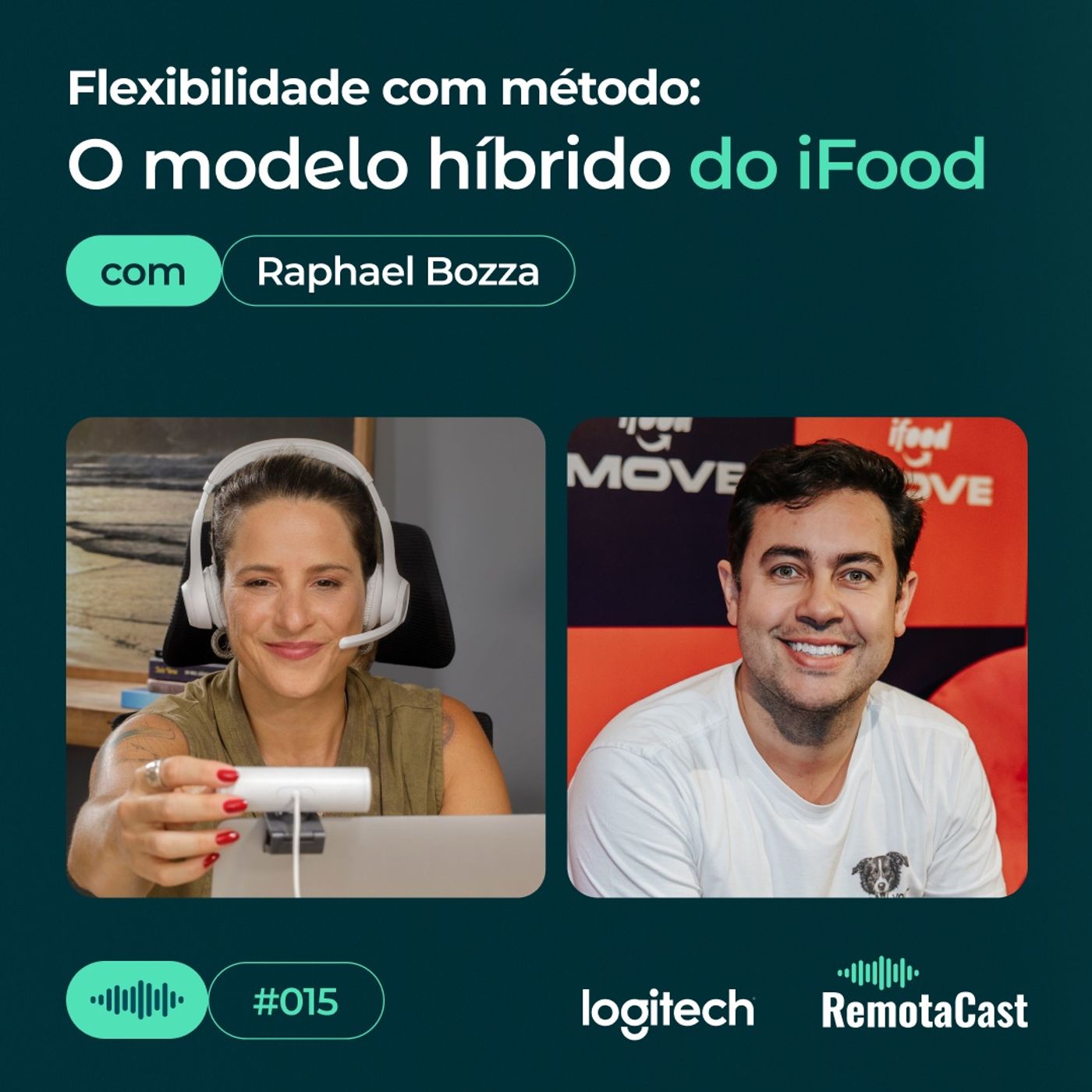 #015 Flexibilidade com método: o modelo híbrido do iFood | Com Raphael Bozza