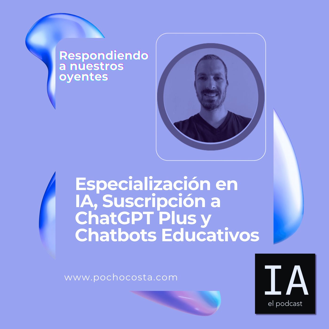 Especialización en IA, Suscripción a ChatGPT y Chatbots fáciles
