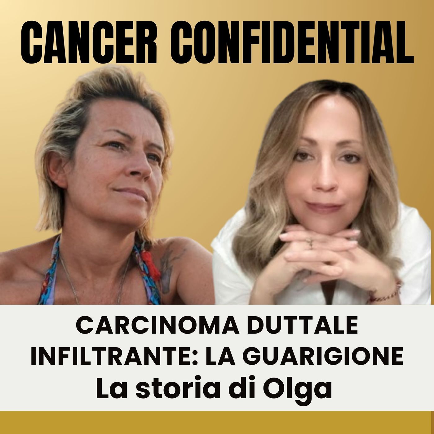Il carcinoma duttale infiltrante di Olga: «La guarigione è il mio trofeo» | Guarire dal cancro: testimonianza | Cancer Confidential_E13 episode artwork