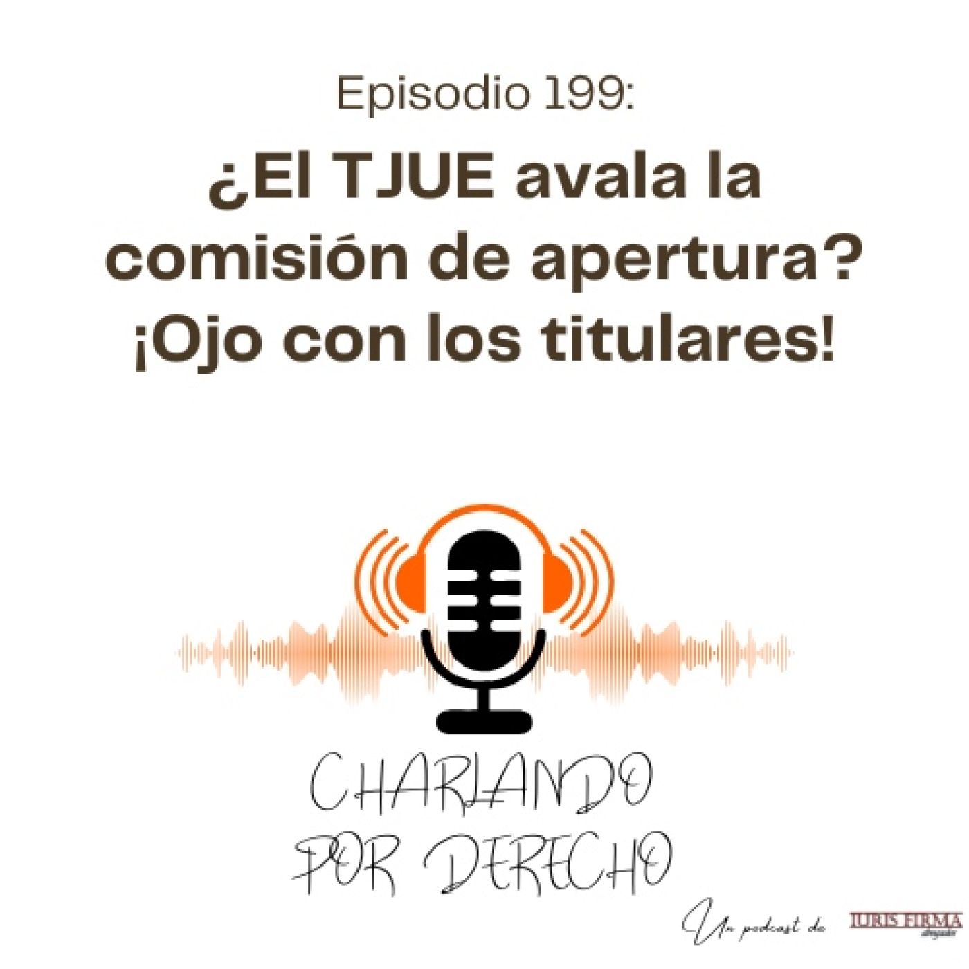 IurisFirma Abogados - El podcast jurídico