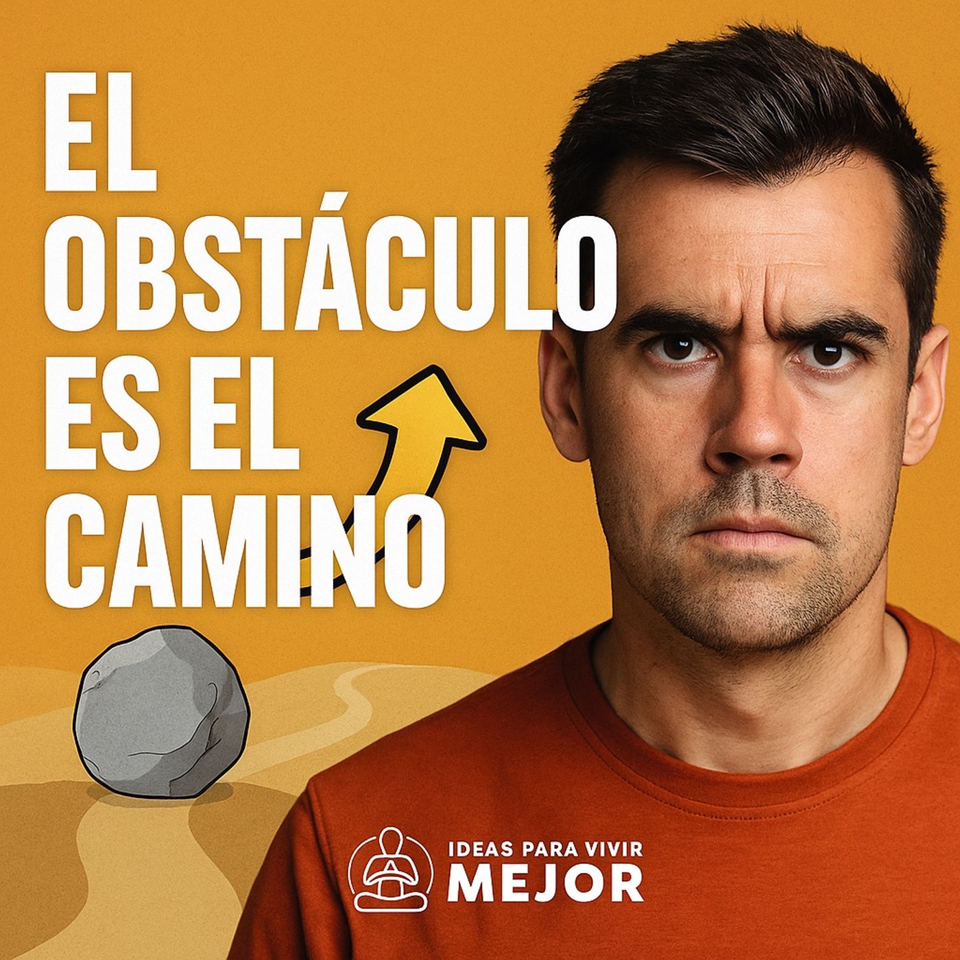 El obstáculo es el camino: El arte de convertir los problemas en triunfos