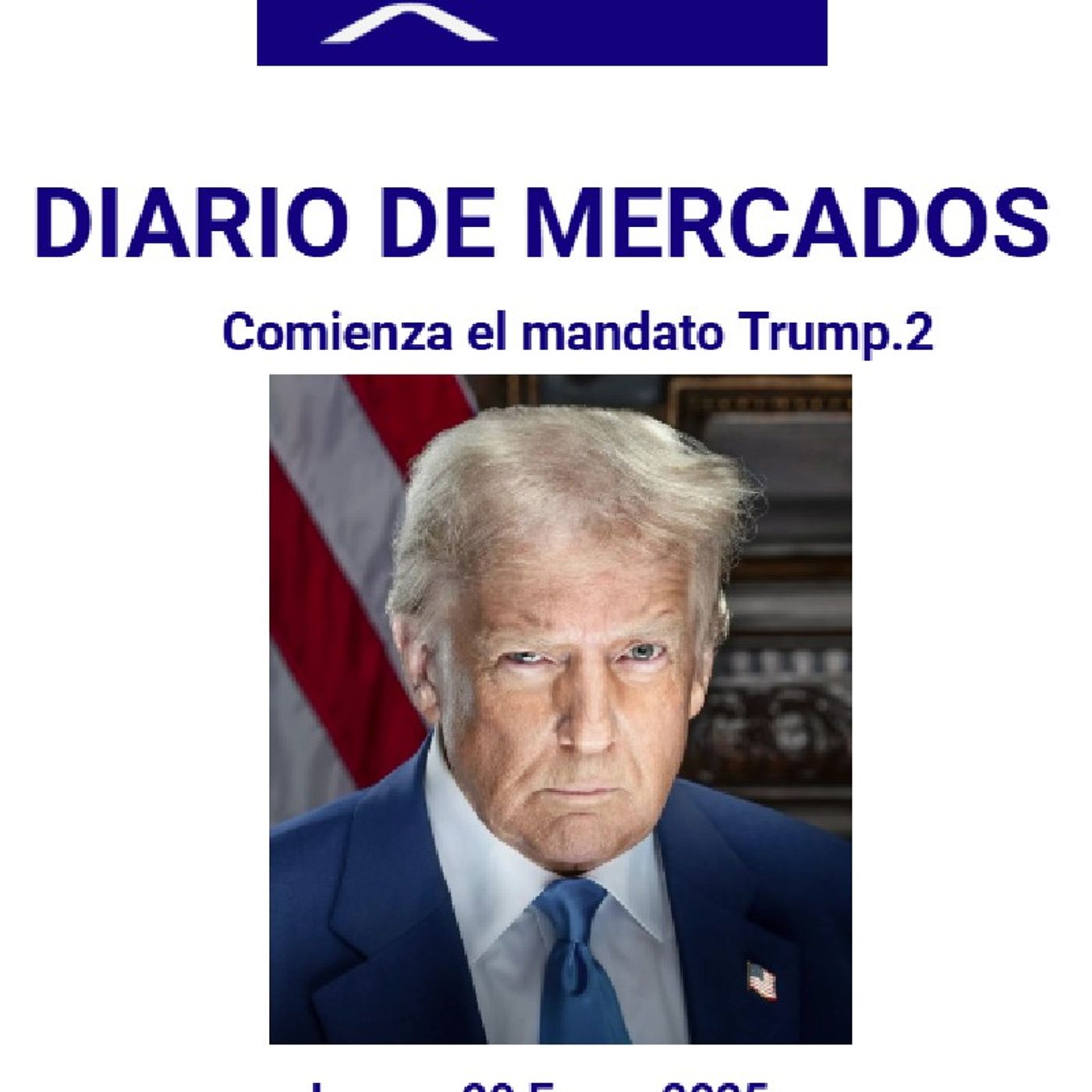 PODCAST en abierto DIARIO DE MERCADOS Lunes 20 Enero 2025 episode artwork