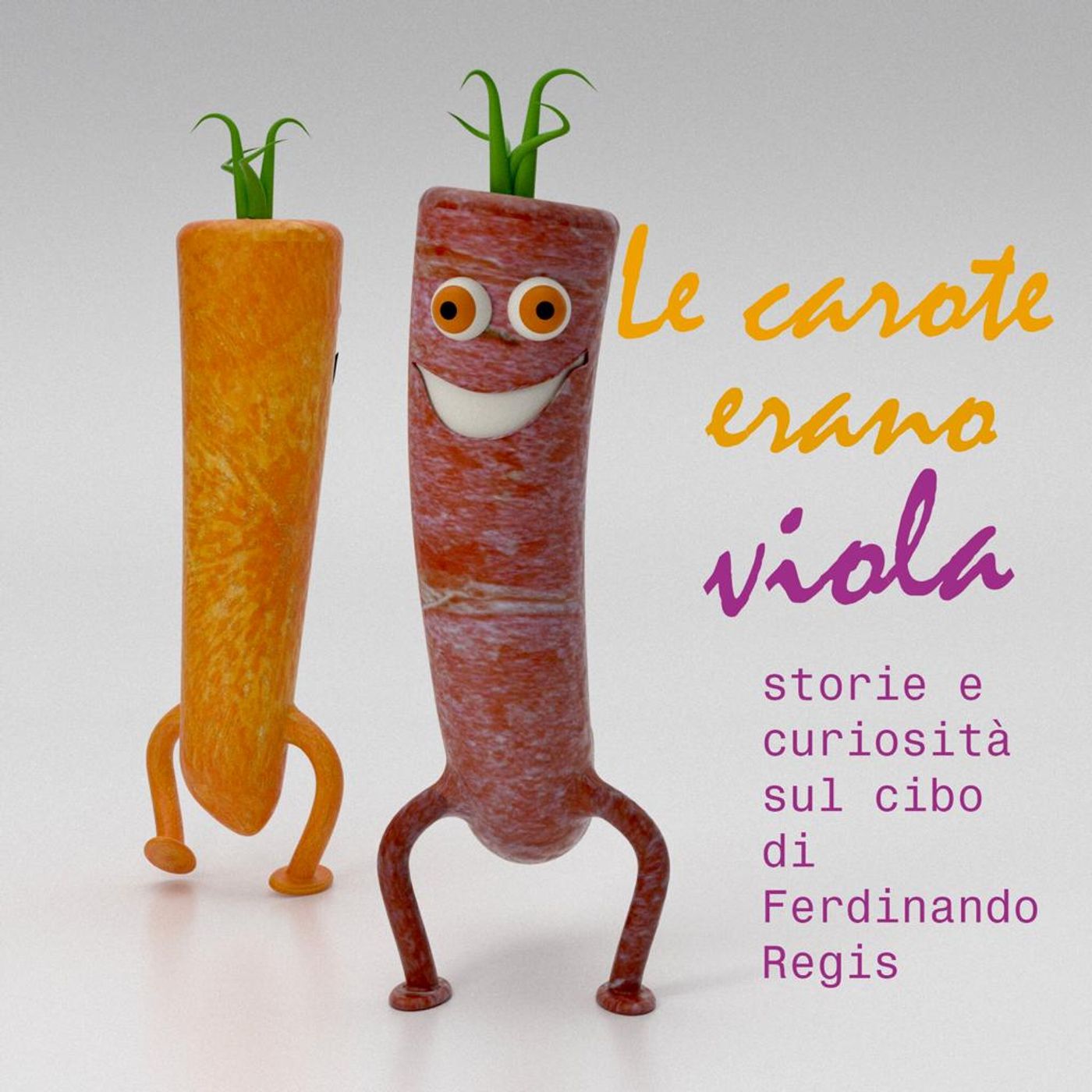 Le carote erano viola podcast artwork