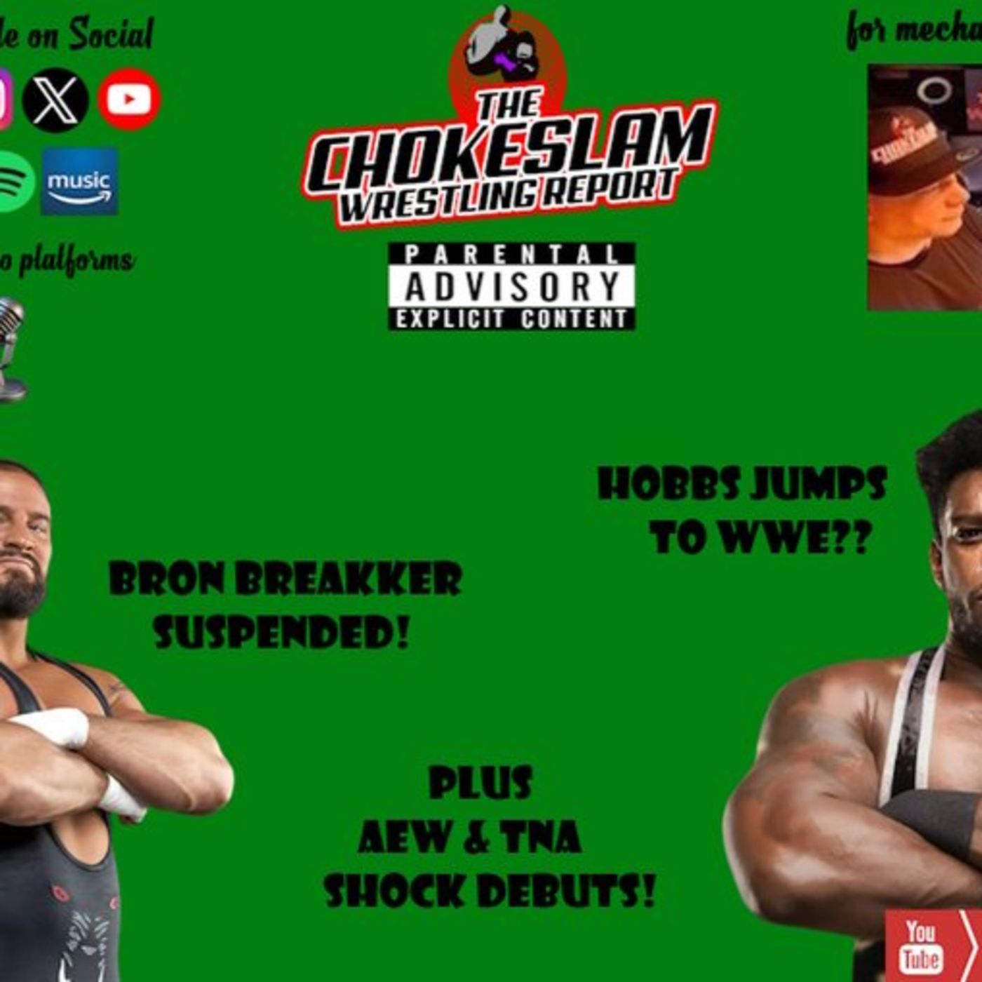 The Chokeslam Wrestling Report
