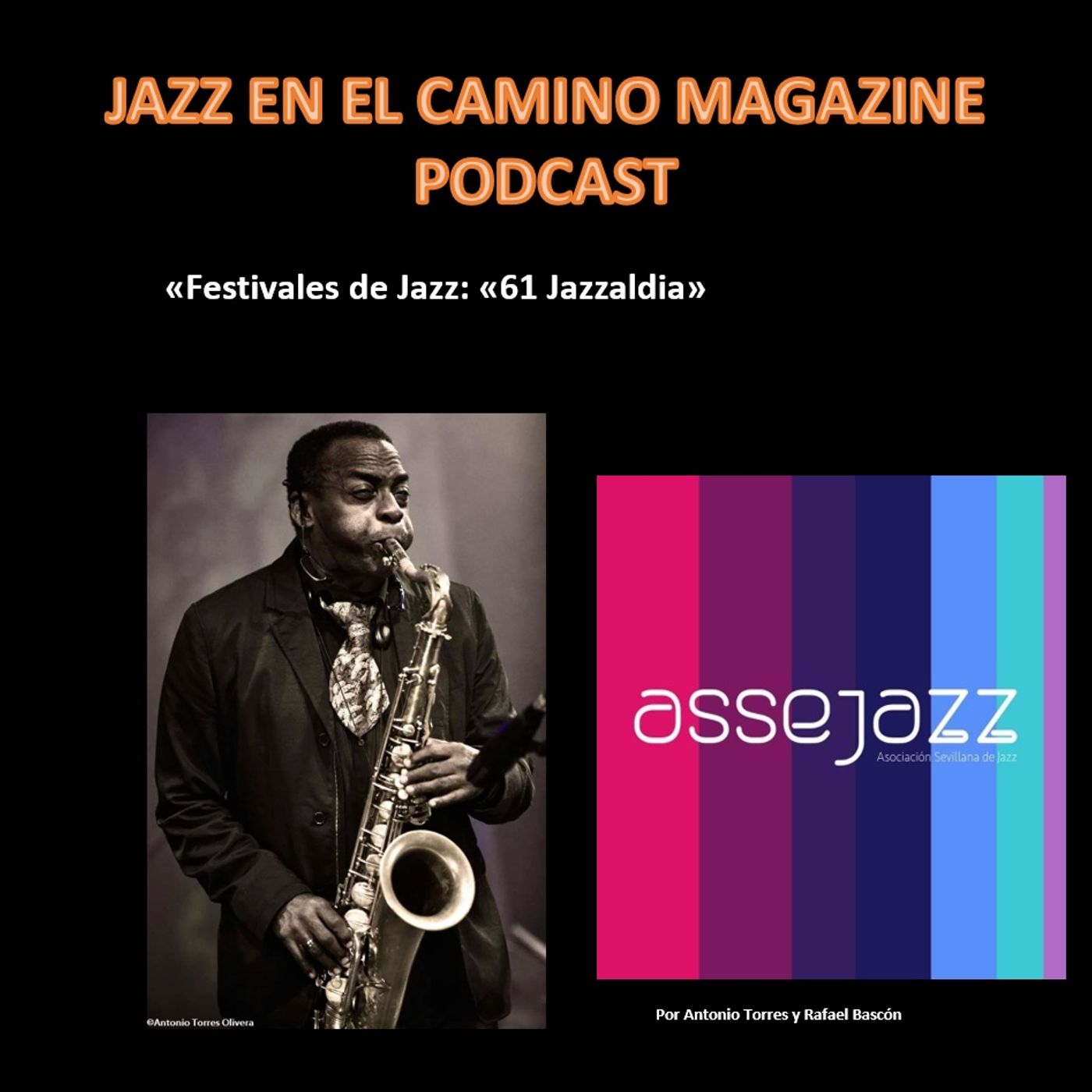 Podcast Jazz en el Camino 23: "Festivales de Jazz: 61 Jazzaldia" episode artwork
