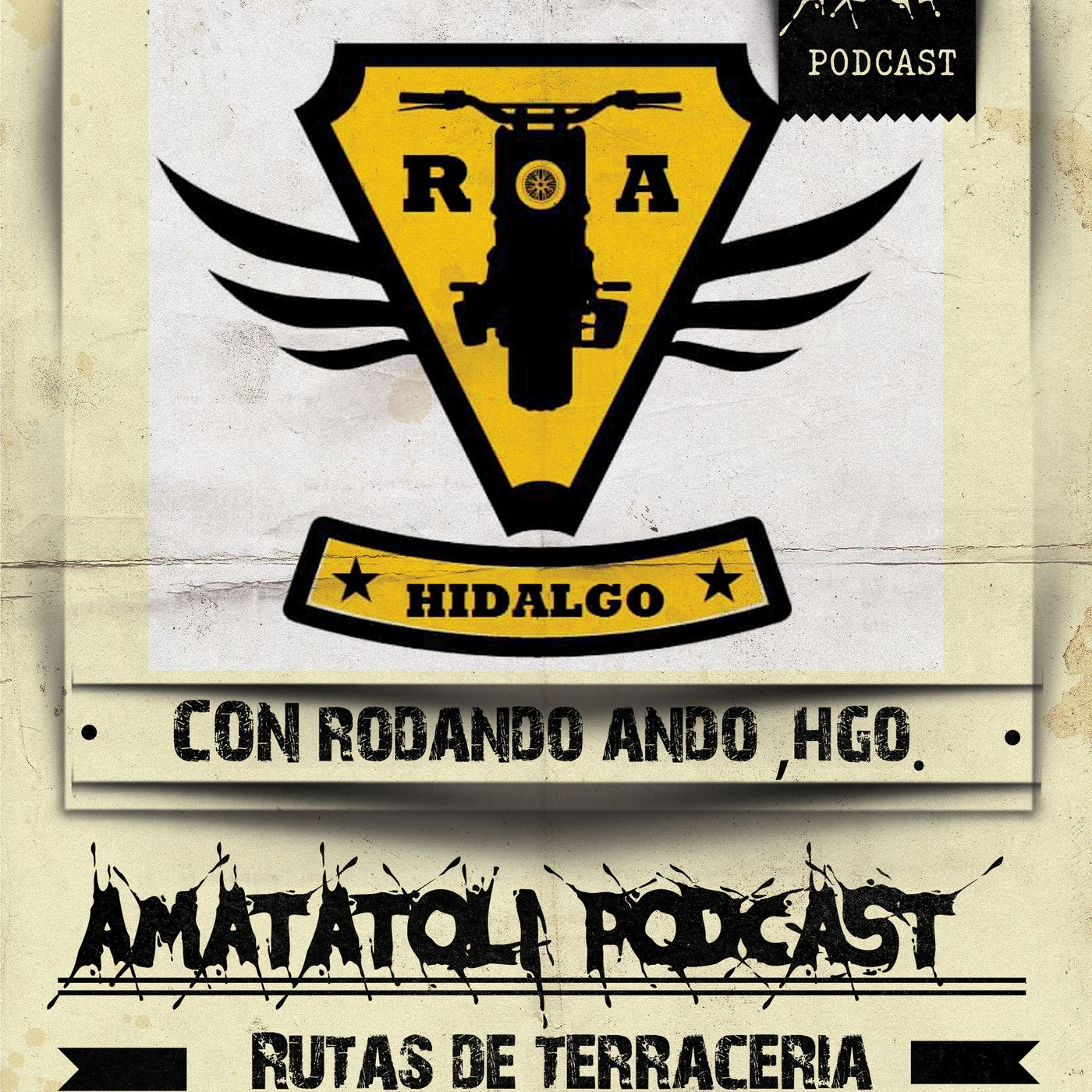 Sesión 6 - Rodando Ando (Hidalgo) - "RUTAS DE TERRACERIA" con "Mane" episode artwork