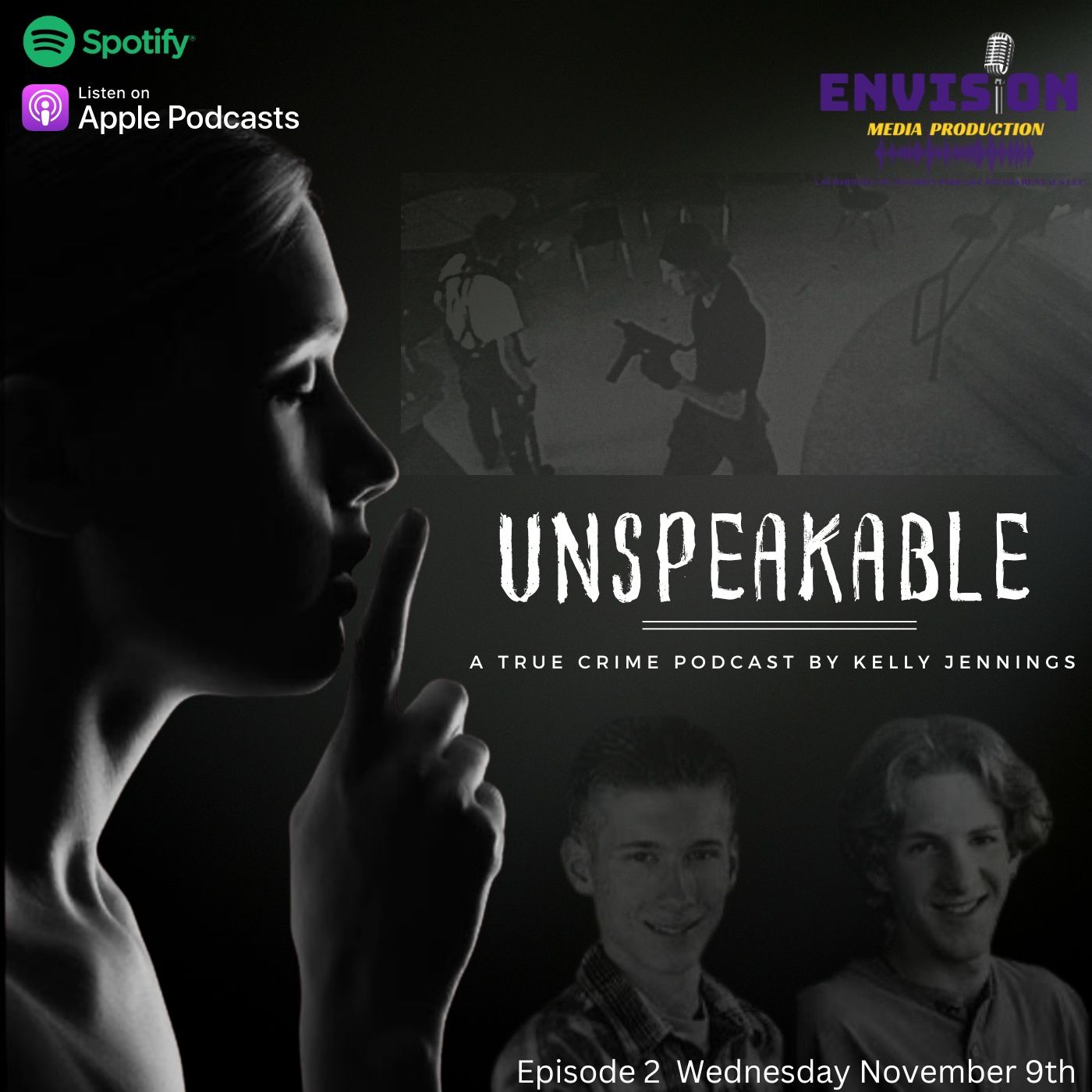 Evil is Evil: The Epidemic of School Shootings Part 2 | Unspeakable Podcast Kelly Jennings