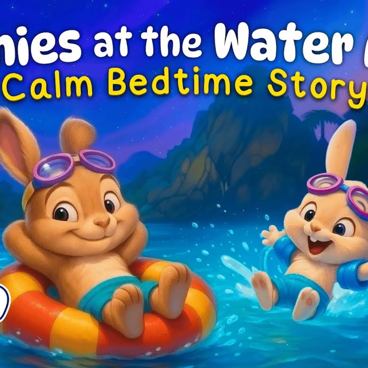 Bunnies at the Water Park 🐰💤 COZY Bedtime Stories for Sweet Dreams _ Calm Kids Sleepy Story(M4A_128K) episode artwork