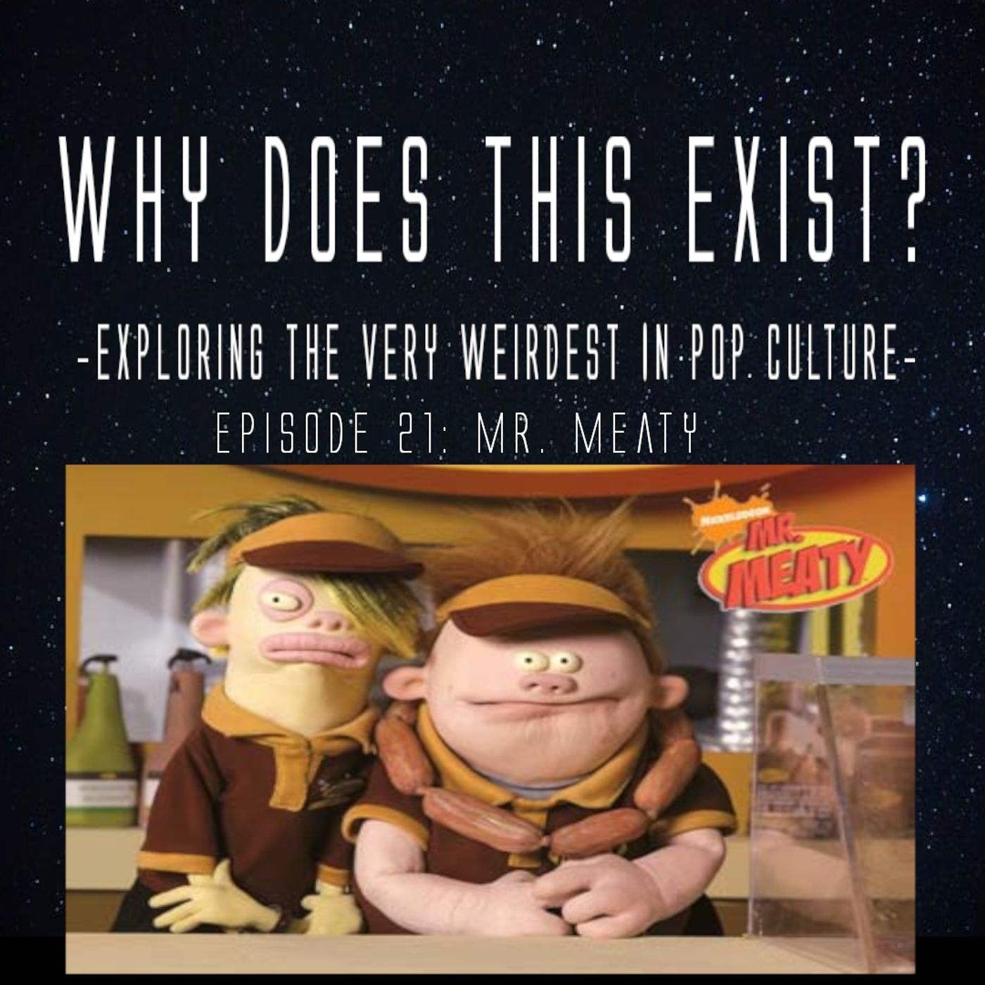 Episode 21: Mr. Meaty episode artwork