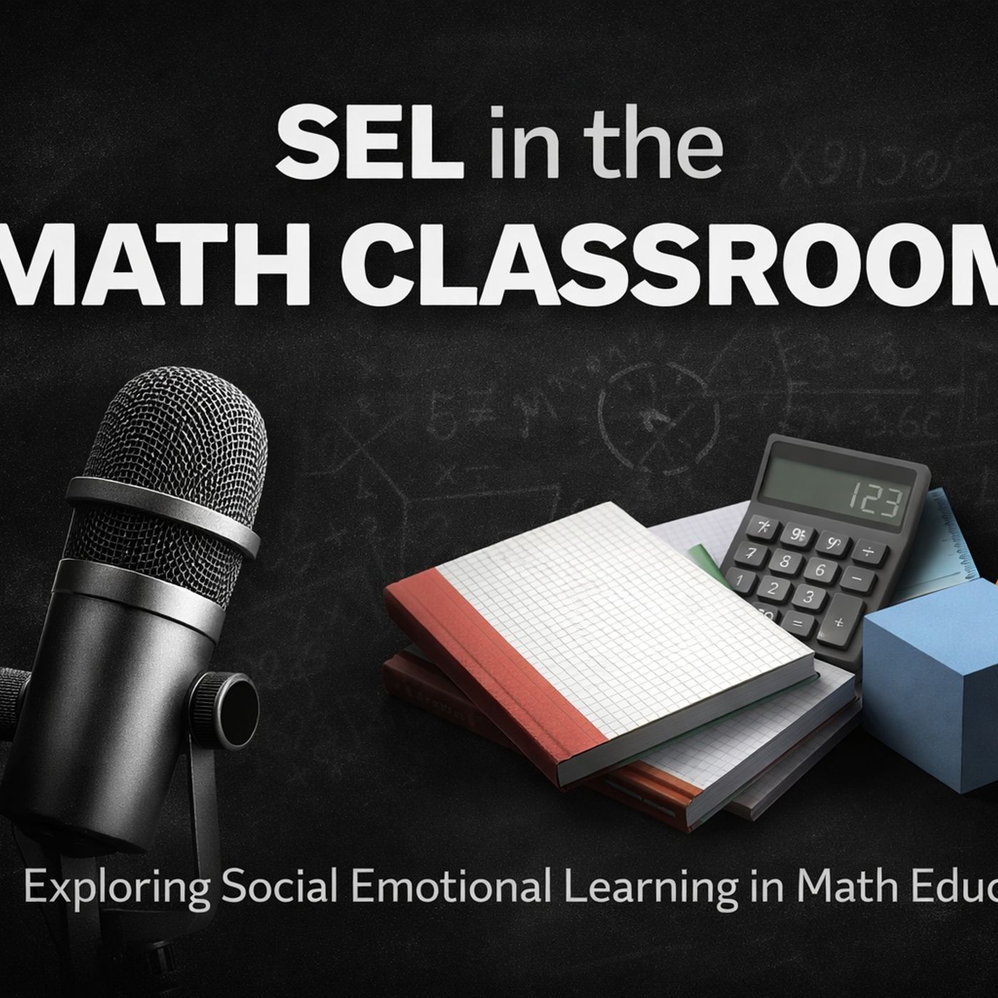 SEL in the Math Classroom
