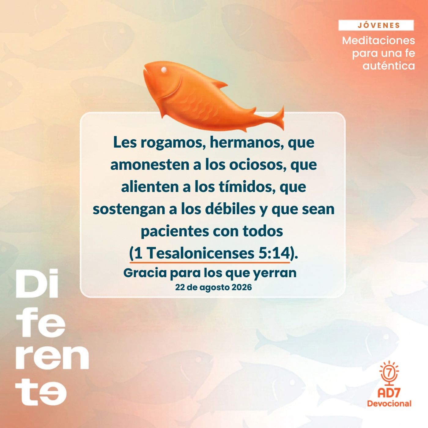 Gracia para los que yerran ~ Devocional de Jóvenes ~ 22 de agosto 2026