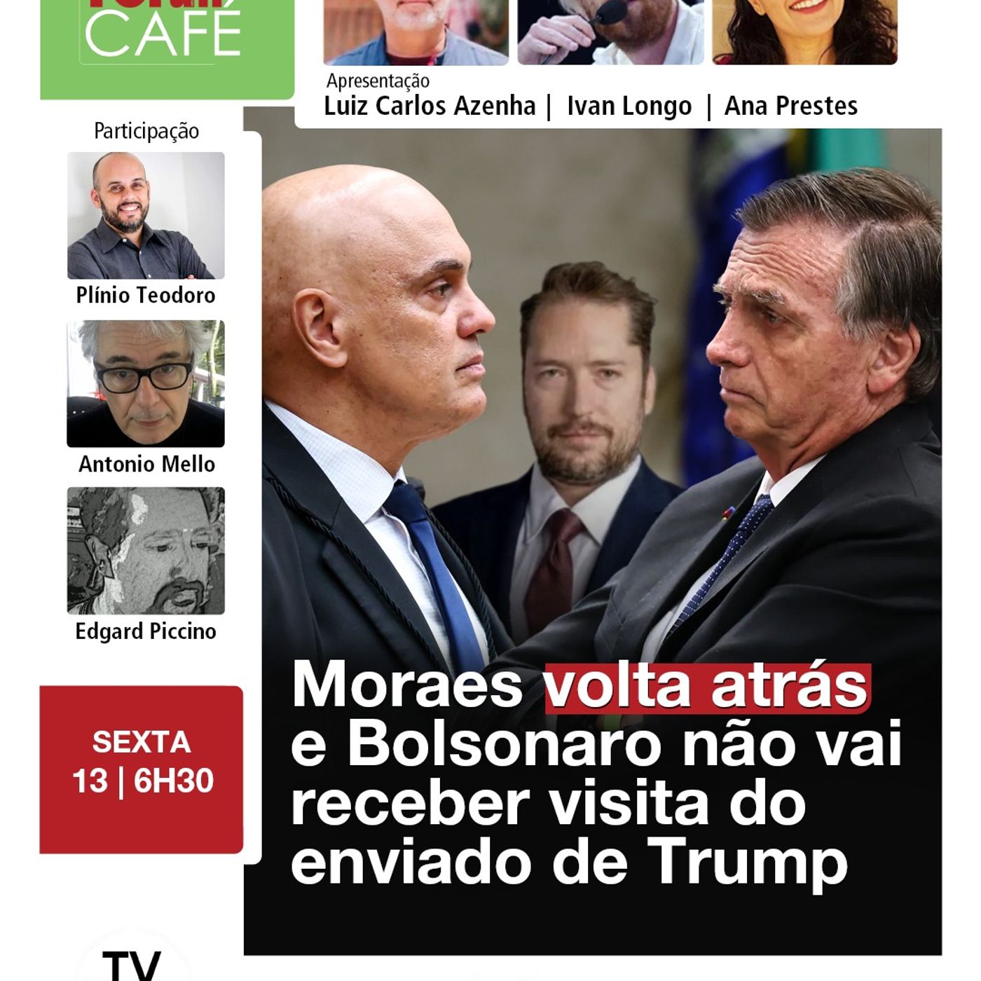 Moraes revoga autorização para Bolsonaro receber emissário de Trump | 13.03.26