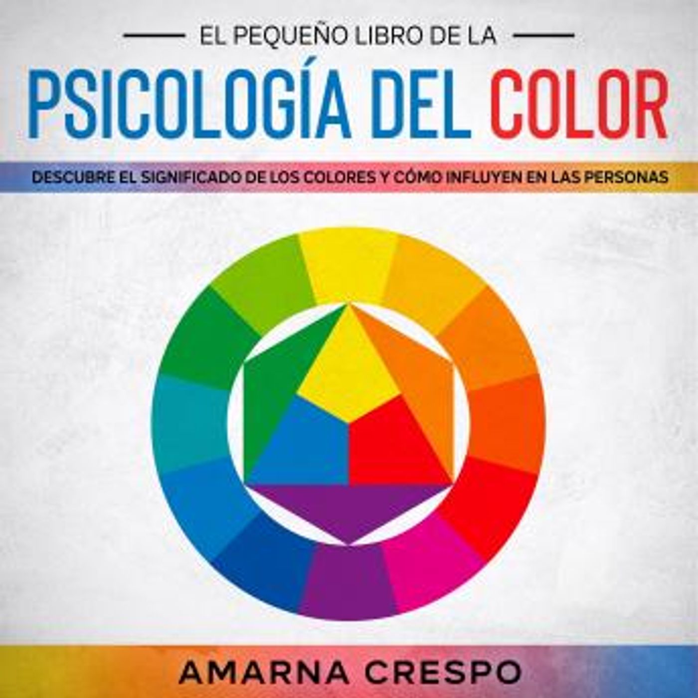 [Spanish] - El Pequeño Libro de la Psicología del Color by Amarna Crespo episode artwork