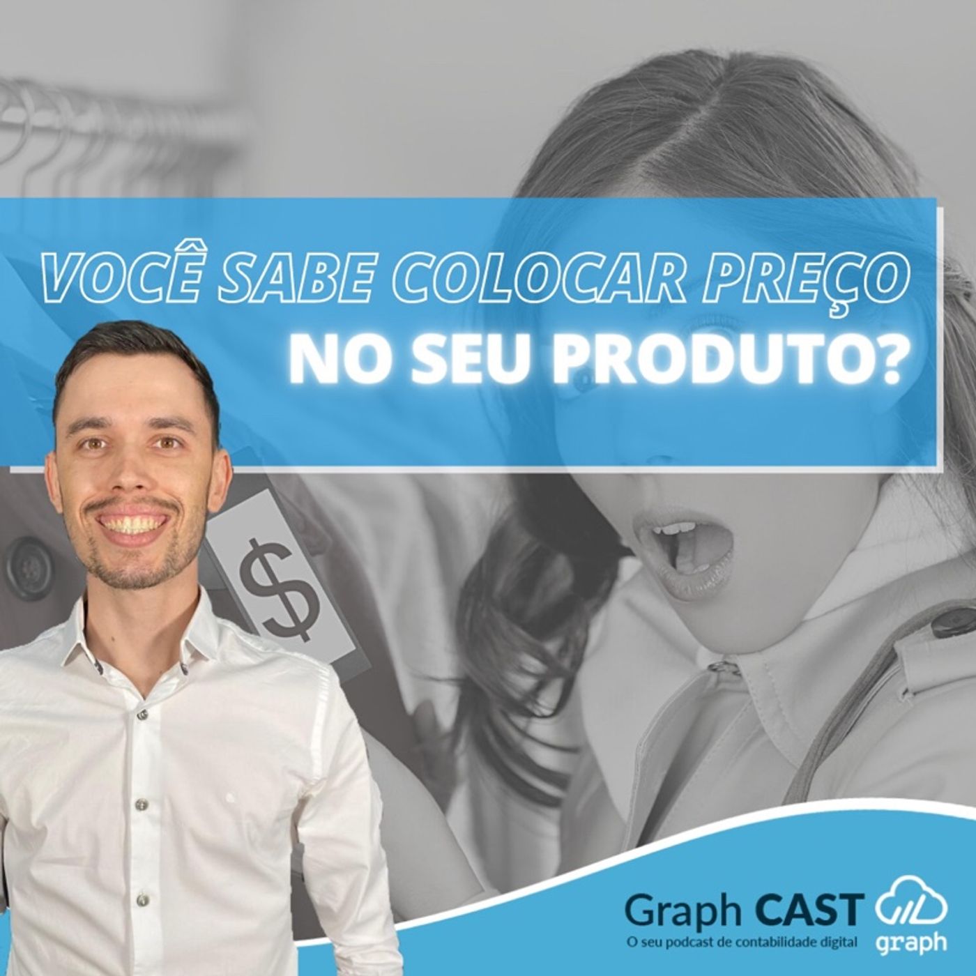 Episódio 52 - Você sabe colocar preço no seu produto? episode artwork