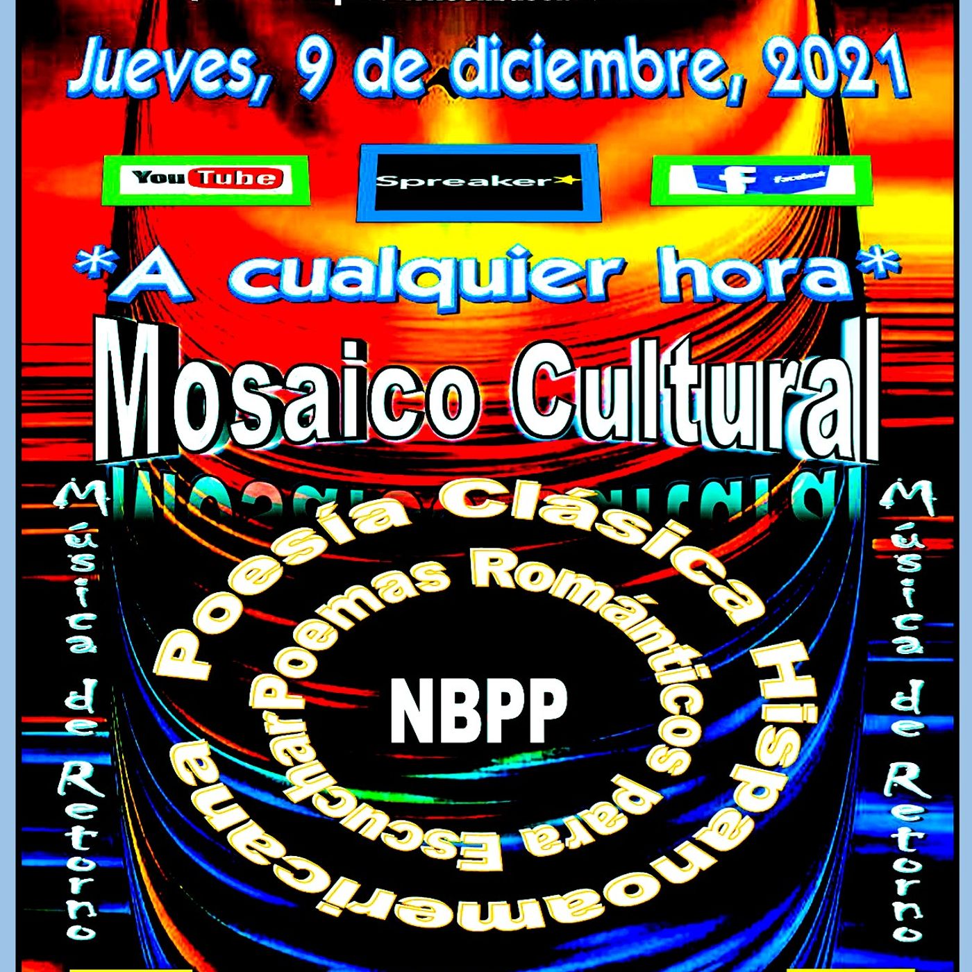Mosaico Cultural * Poesía Romántica Hispanoamericana + Música de Retorno episode artwork