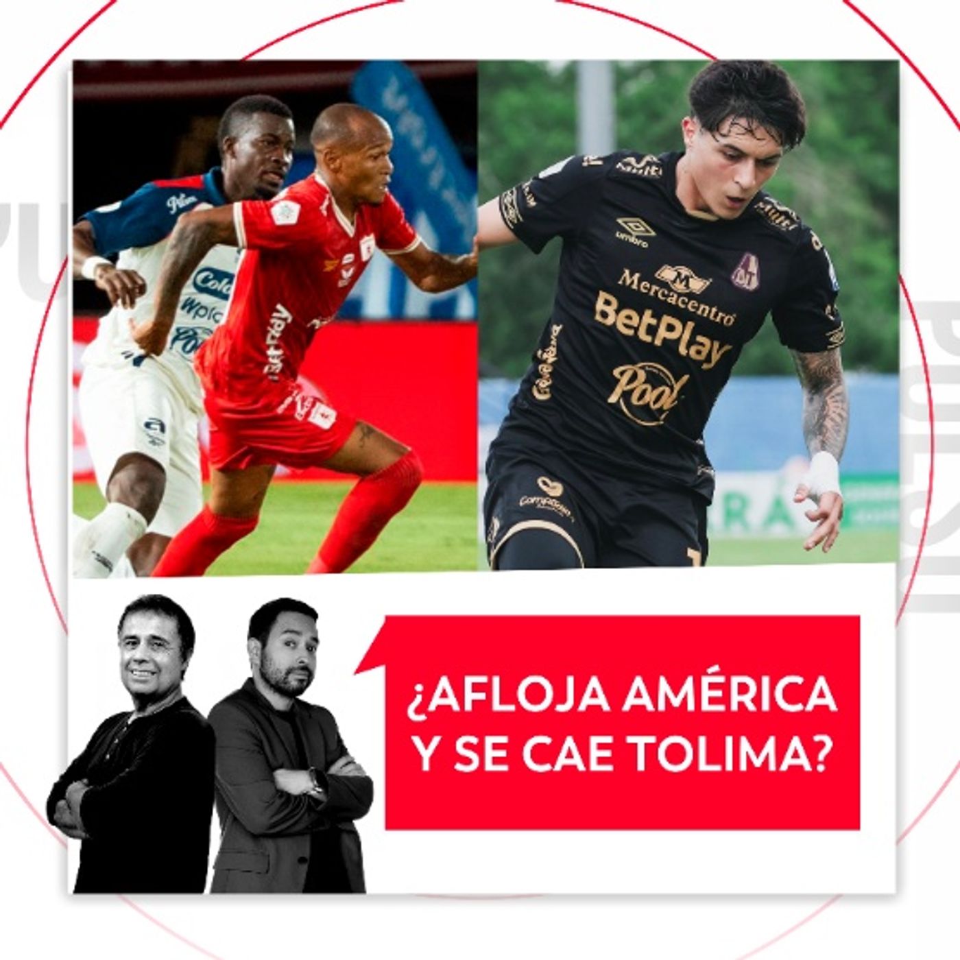 ¿Afloja América y se cae Tolima? El Pulso del Fútbol, 12 de octubre de 2026
