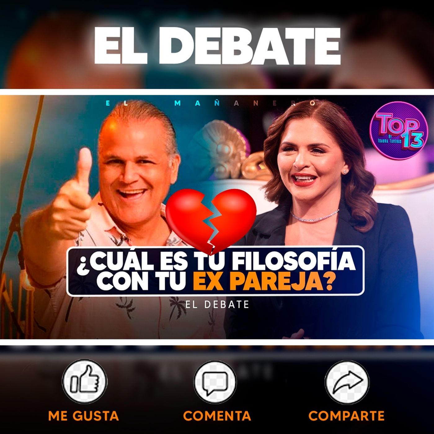 ¿Cuál es tu Filosofía con tu Ex pareja? - El Debate