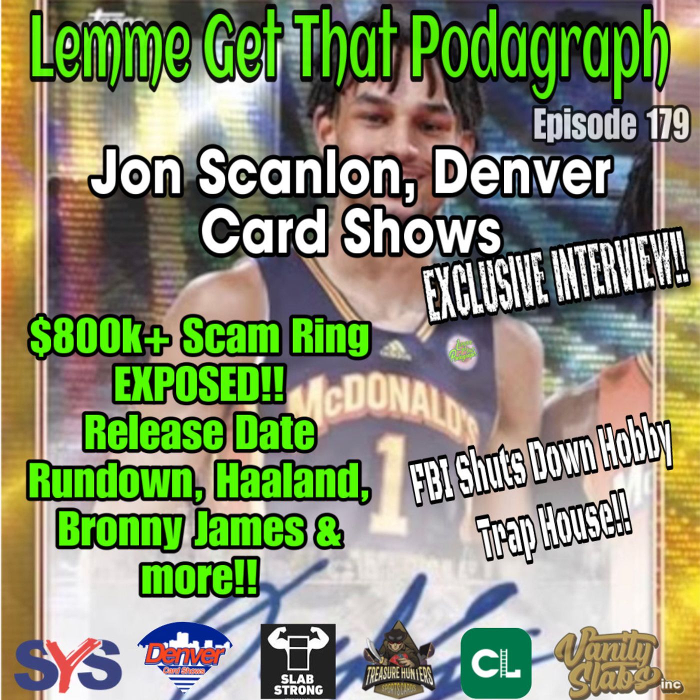 Episode 179: Jon Scanlon EXCLUSIVE INTERVIEW: The $800k+ Sports Card Scandal