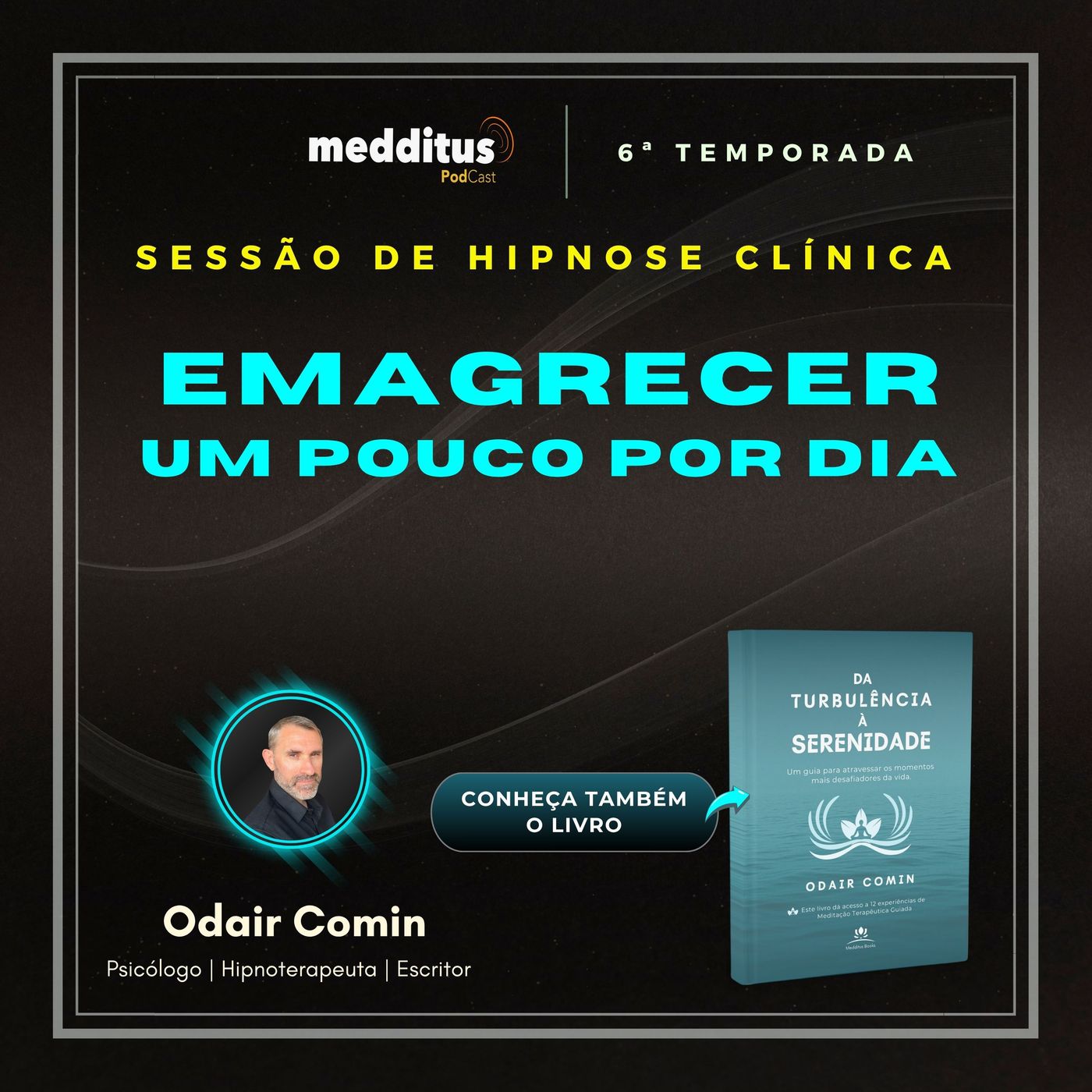 234 | Hipnose para Emagrecer um pouco por dia | Odair Comin
