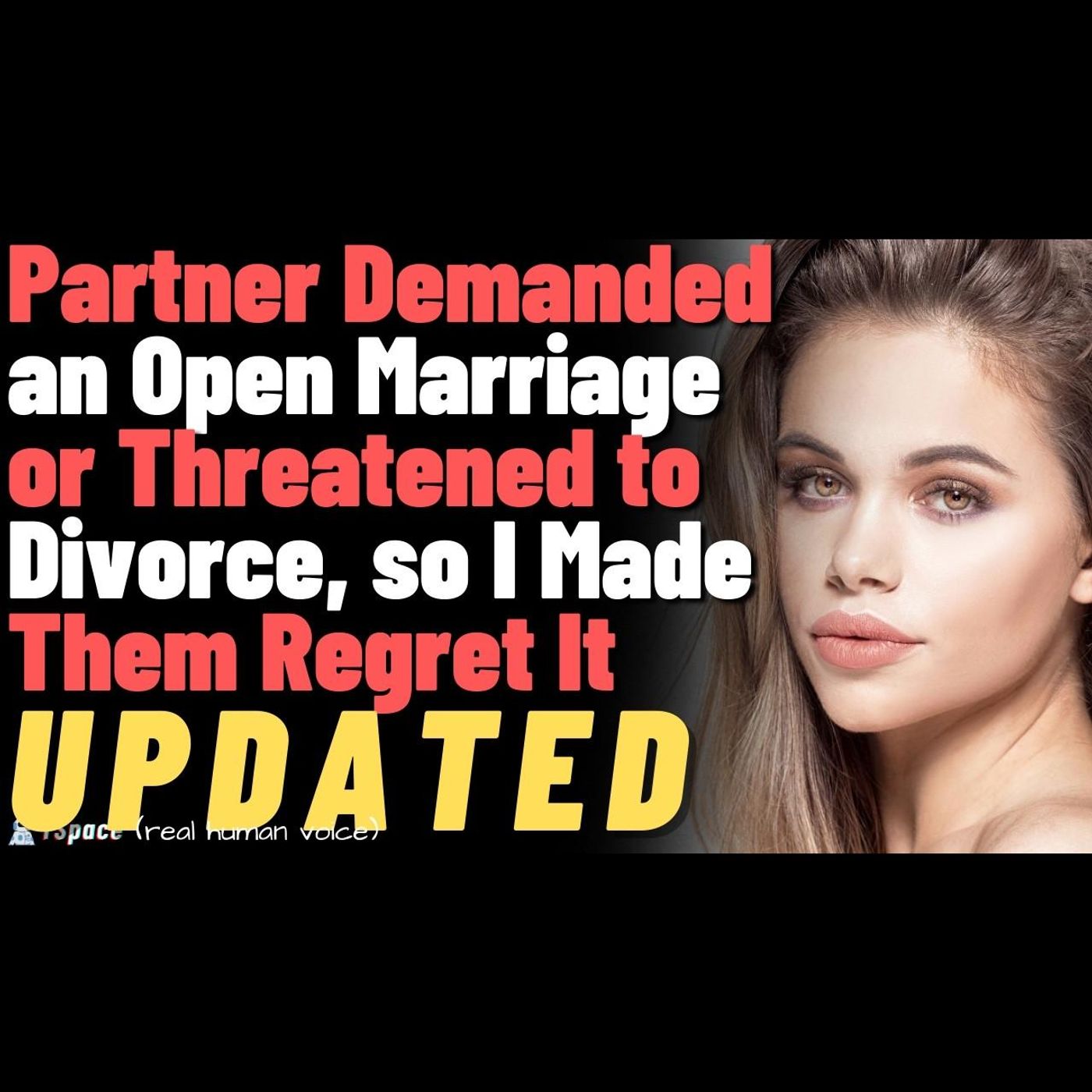 Partner Demanded an Open Marriage or Threatened to Divorce, so I Made Them Regret It episode artwork