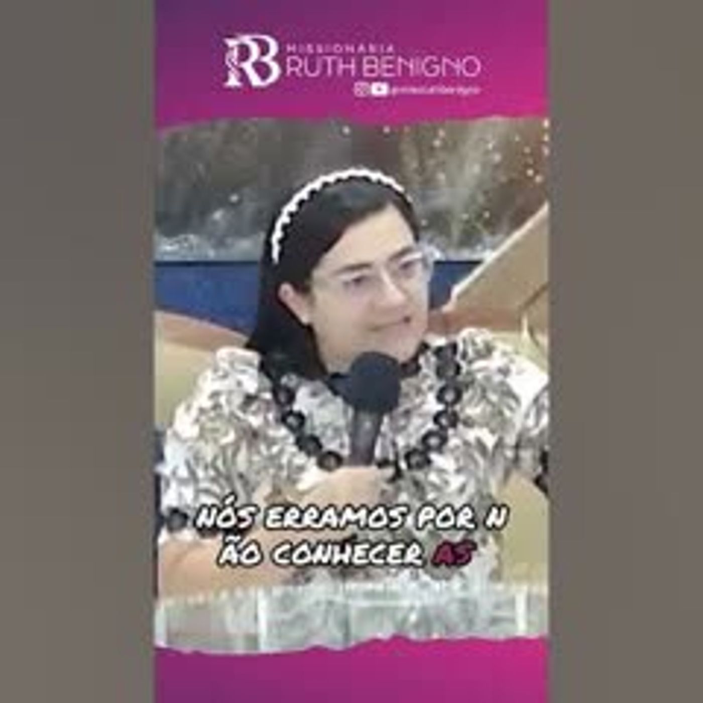 Missionária Ruth Benigno